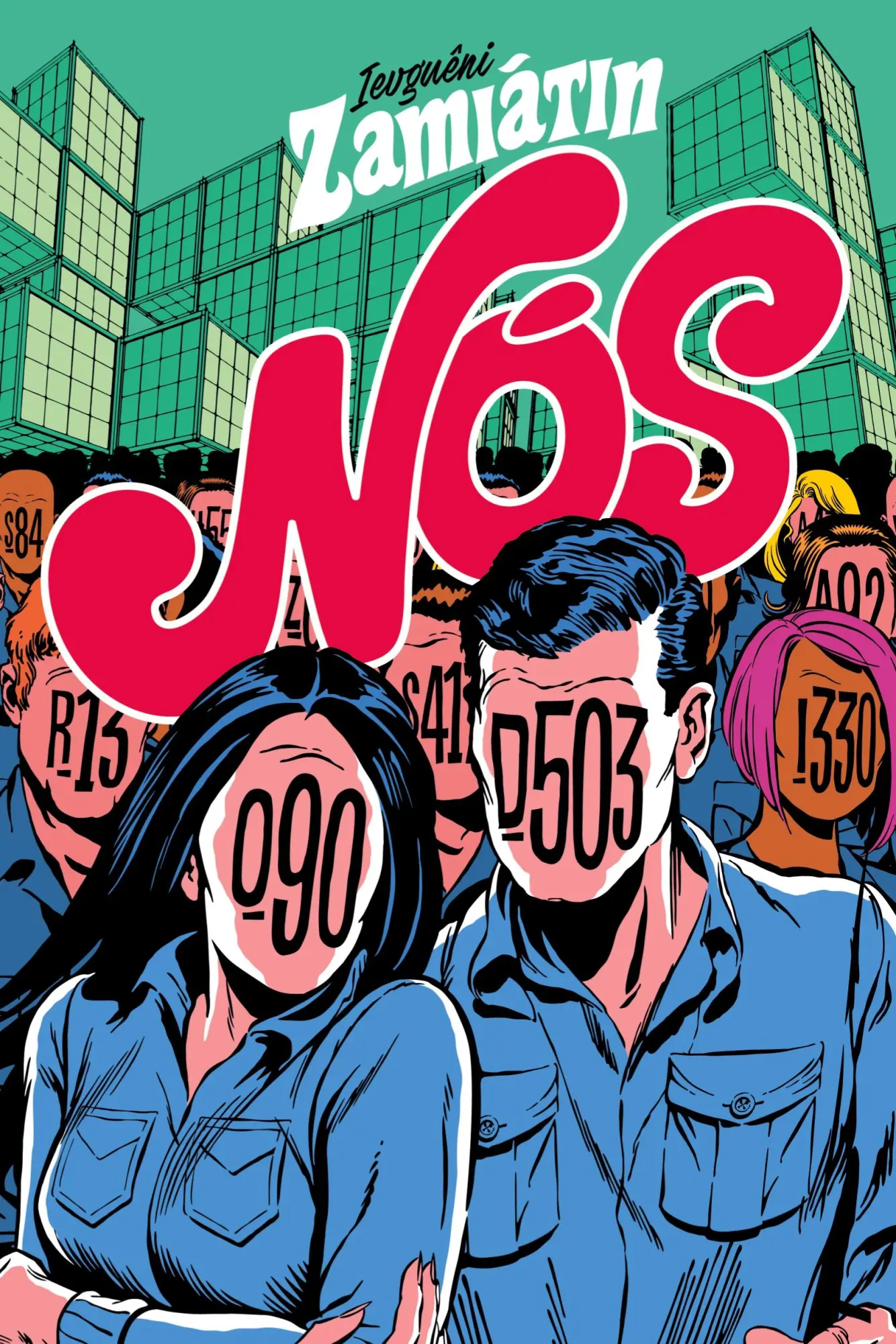 Cover: 9786586064469 | Nós | Ievgueni Zamiatin | Taschenbuch | Kartoniert / Broschiert | 2021