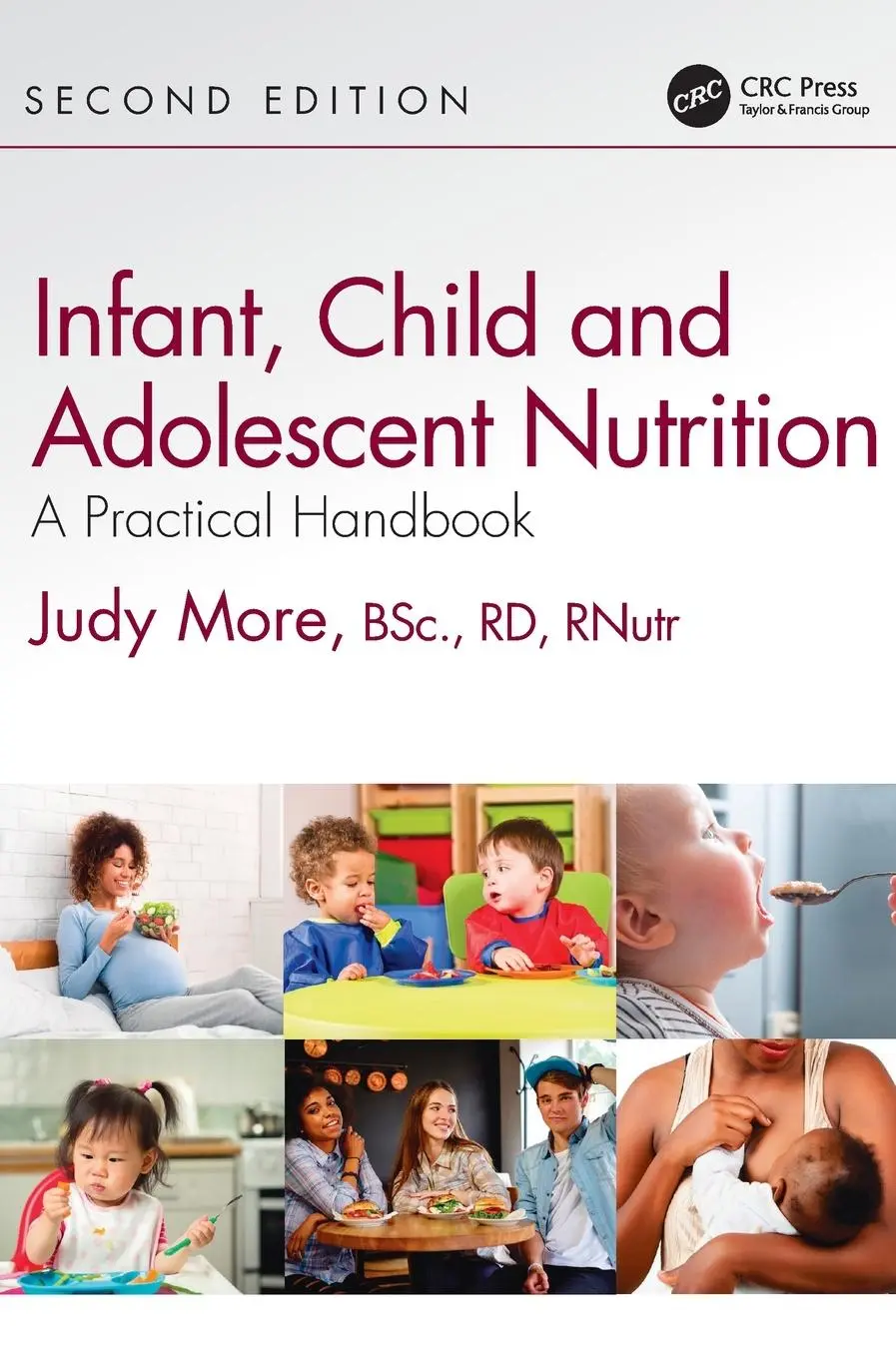 Cover: 9780367554569 | Infant, Child and Adolescent Nutrition | A Practical Handbook | More