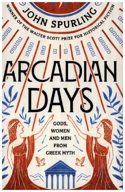 Cover: 9780715654569 | Arcadian Days | John Spurling | Taschenbuch | Kartoniert / Broschiert