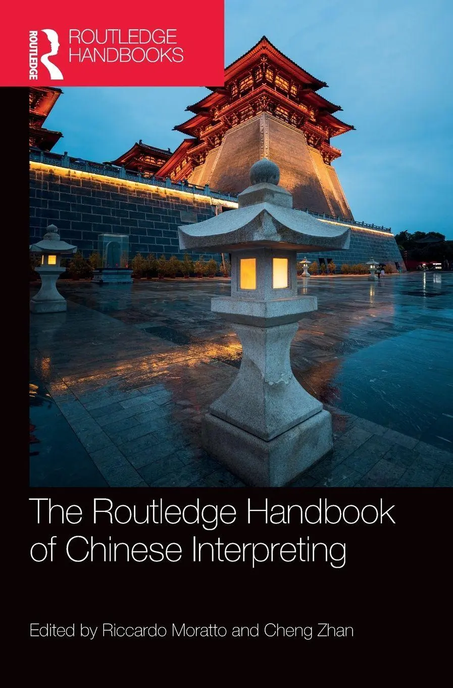 Cover: 9781032664569 | The Routledge Handbook of Chinese Interpreting | Moratto (u. a.)
