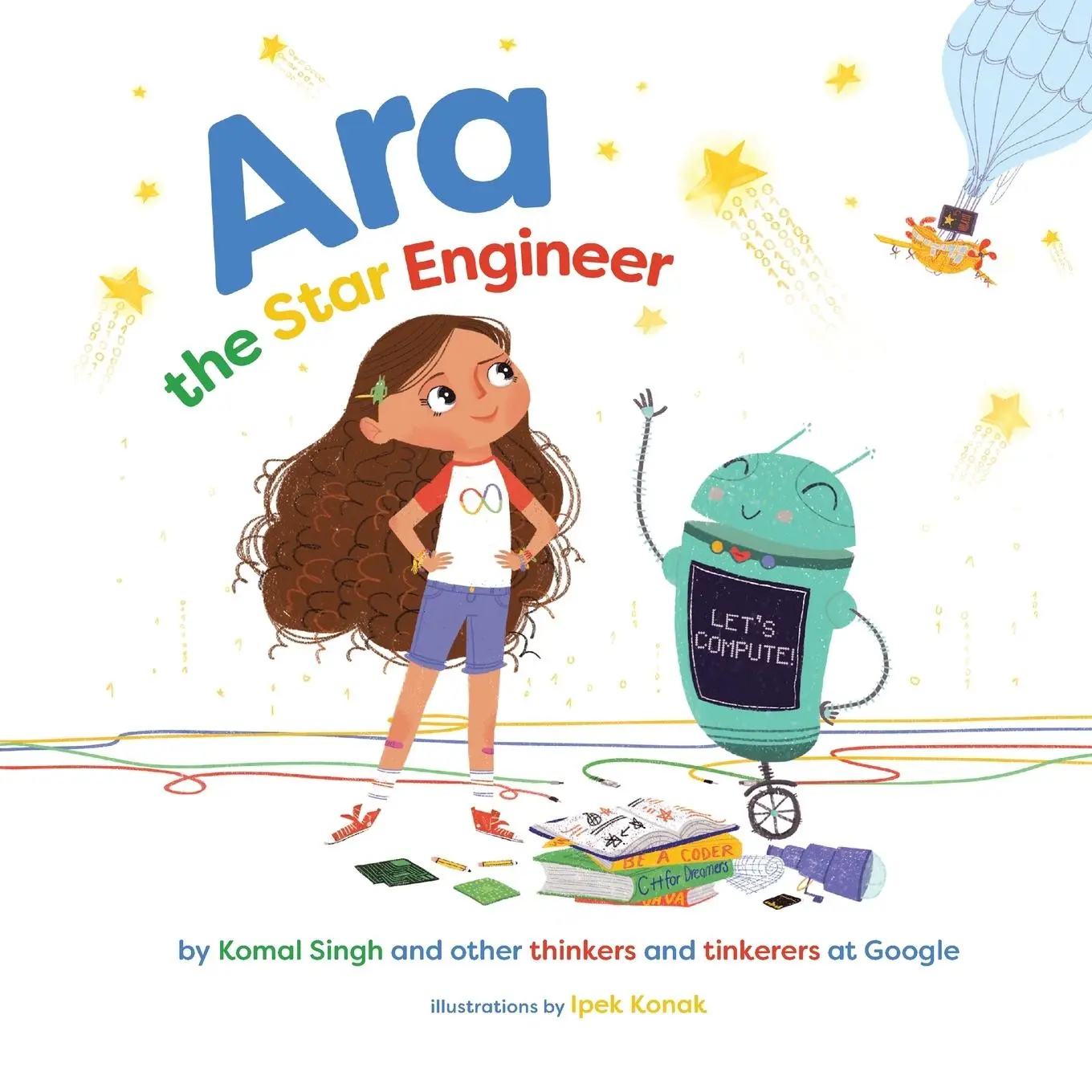 Cover: 9781774584569 | Ara the Star Engineer | Komal Singh | Taschenbuch | Englisch | 2023