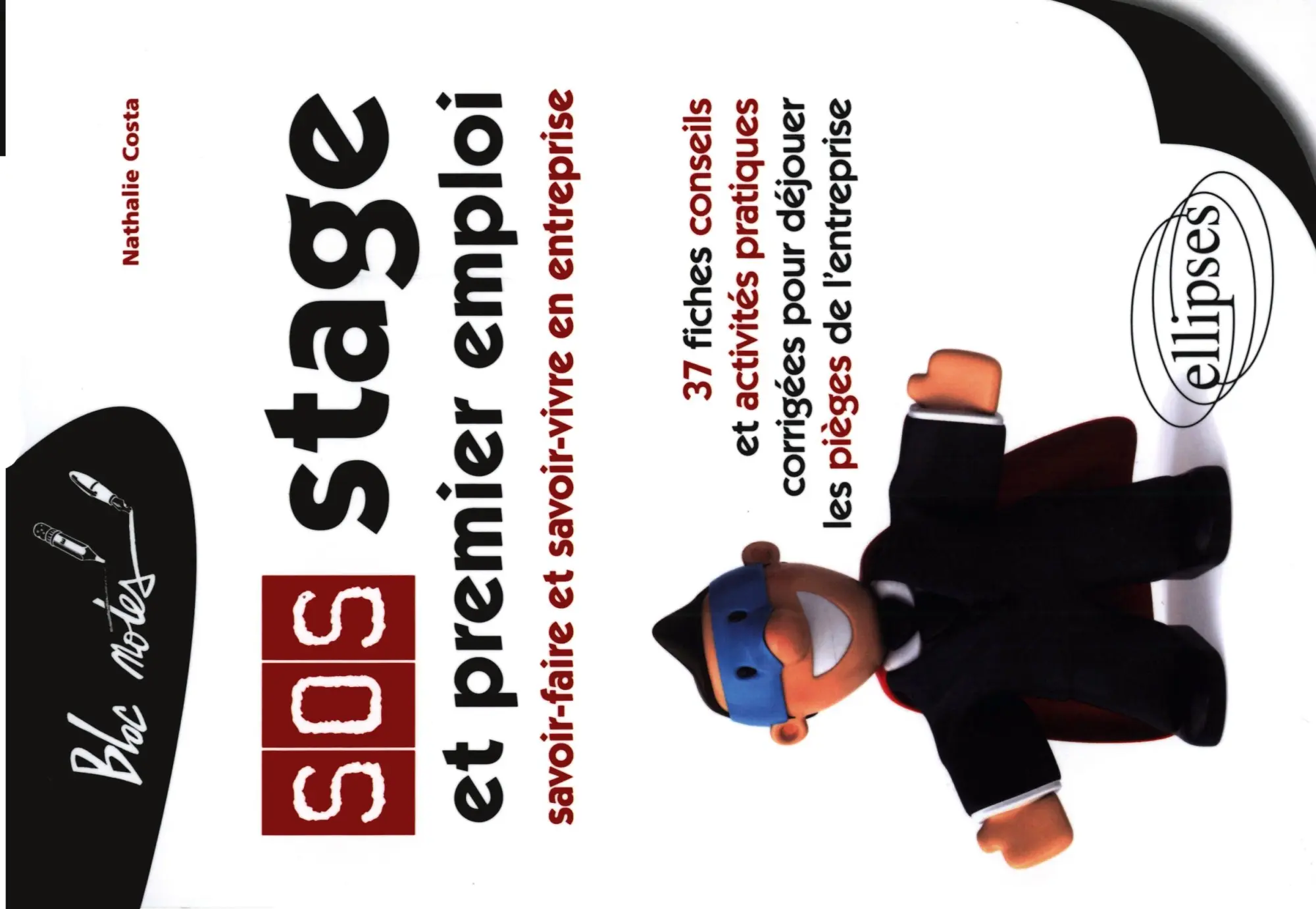 Cover: 9782729864569 | SOS Stage et premier emploi : savoir-faire et savoir-vivre en...
