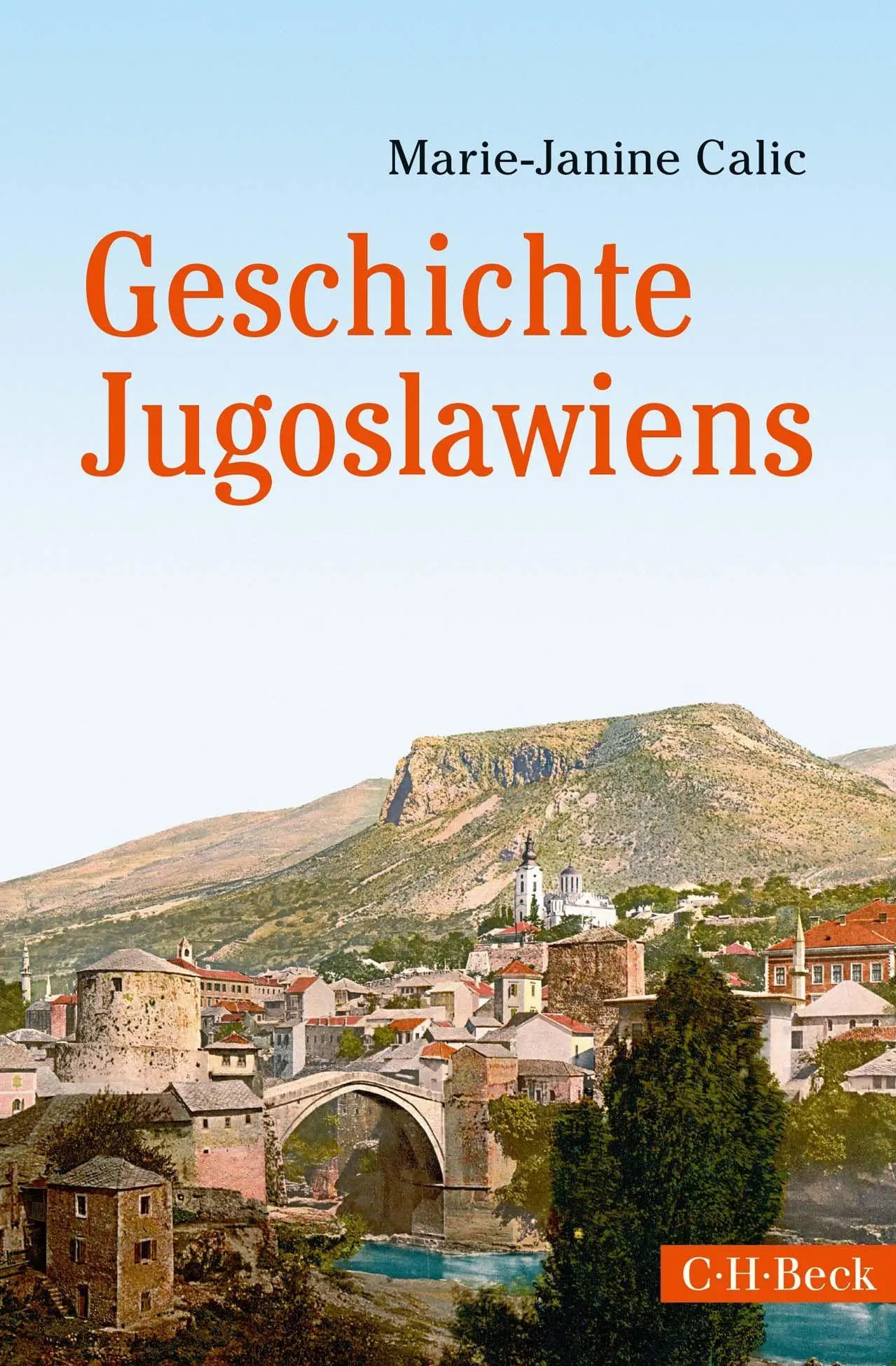 Cover: 9783406854569 | Geschichte Jugoslawiens | Marie-Janine Calic | Taschenbuch | 416 S.