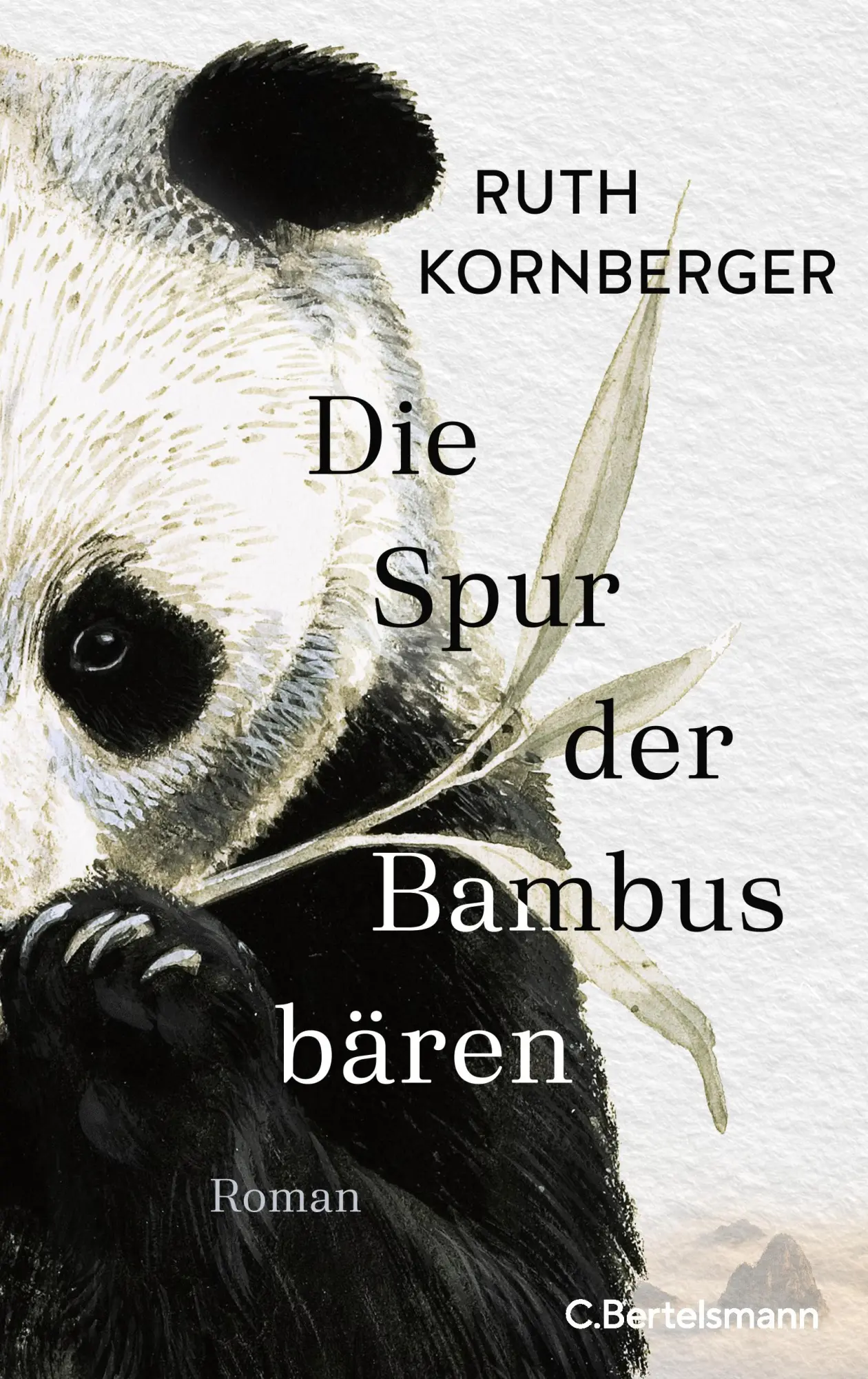 Cover: 9783570104569 | Die Spur der Bambusbären | Roman | Ruth Kornberger | Buch | 352 S.
