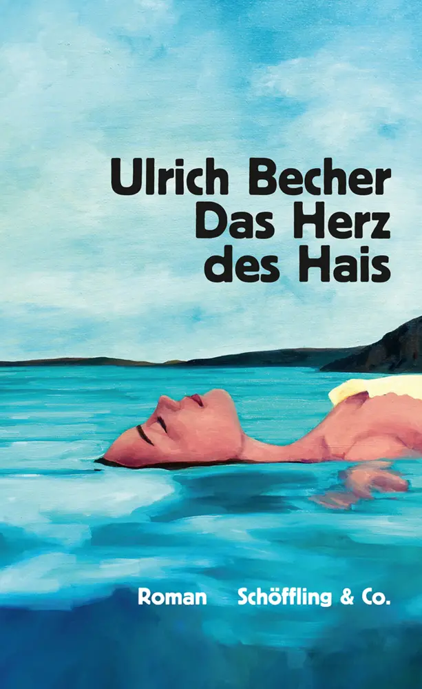 Cover: 9783895614569 | Das Herz des Hais | Roman | Ulrich Becher | Buch | Mit Lesebändchen