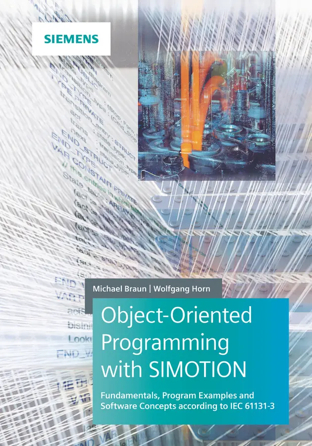 Cover: 9783895784569 | Object-Oriented Programming with SIMOTION | Michael Braun (u. a.) Cover: 9783895784569 | Object-Oriented Programming with SIMOTION | Michael Braun (u. a.)