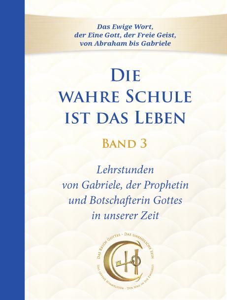 Cover: 9783964464569 | Die wahre Schule ist das Leben - Band 3 | Lehrstunden von Gabriele