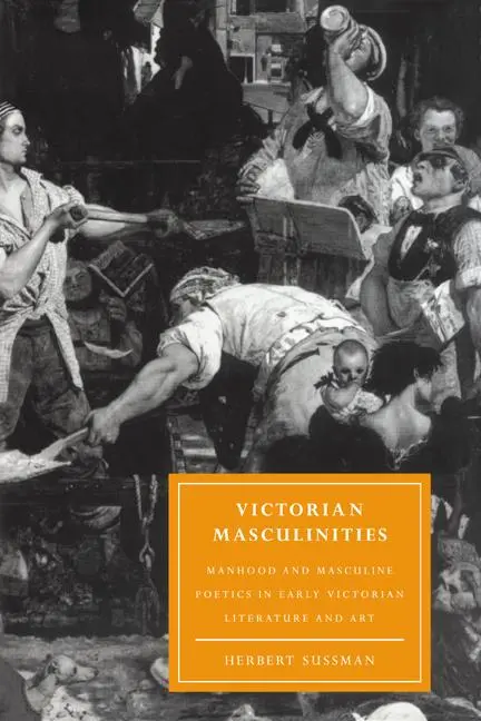 Cover: 9780521054669 | Victorian Masculinities | Herbert Sussman | Taschenbuch | Englisch