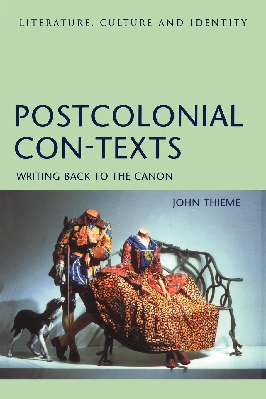 Cover: 9780826454669 | Postcolonial Con-Texts | John Thieme | Taschenbuch | Englisch | 2002