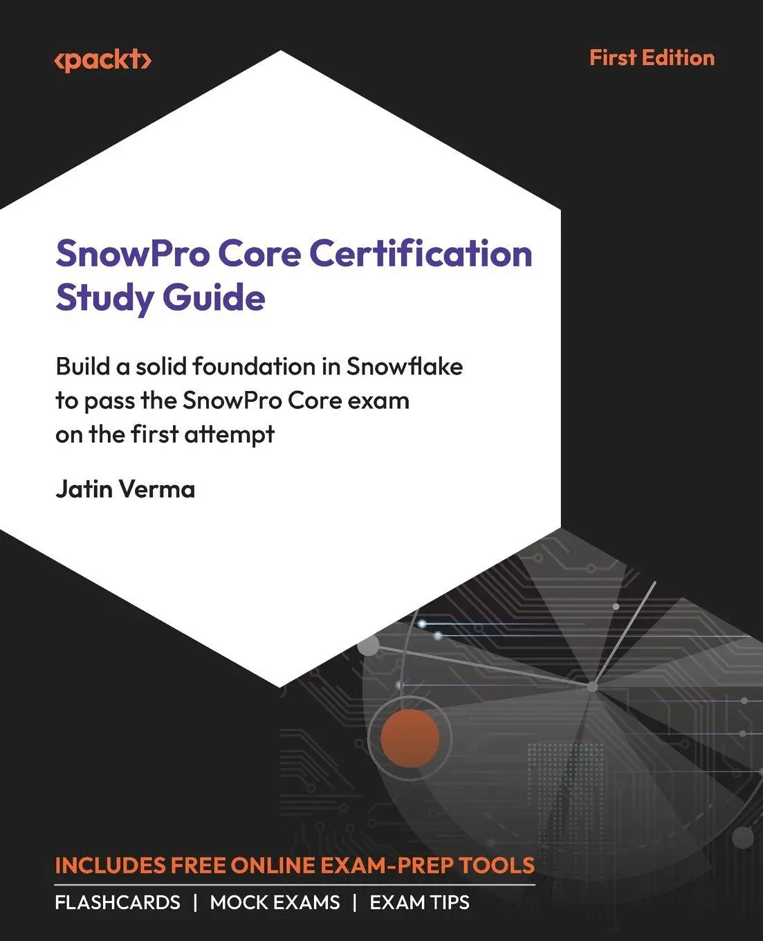 Cover: 9781835884669 | SnowPro Core Certification Study Guide | Jatin Verma | Taschenbuch