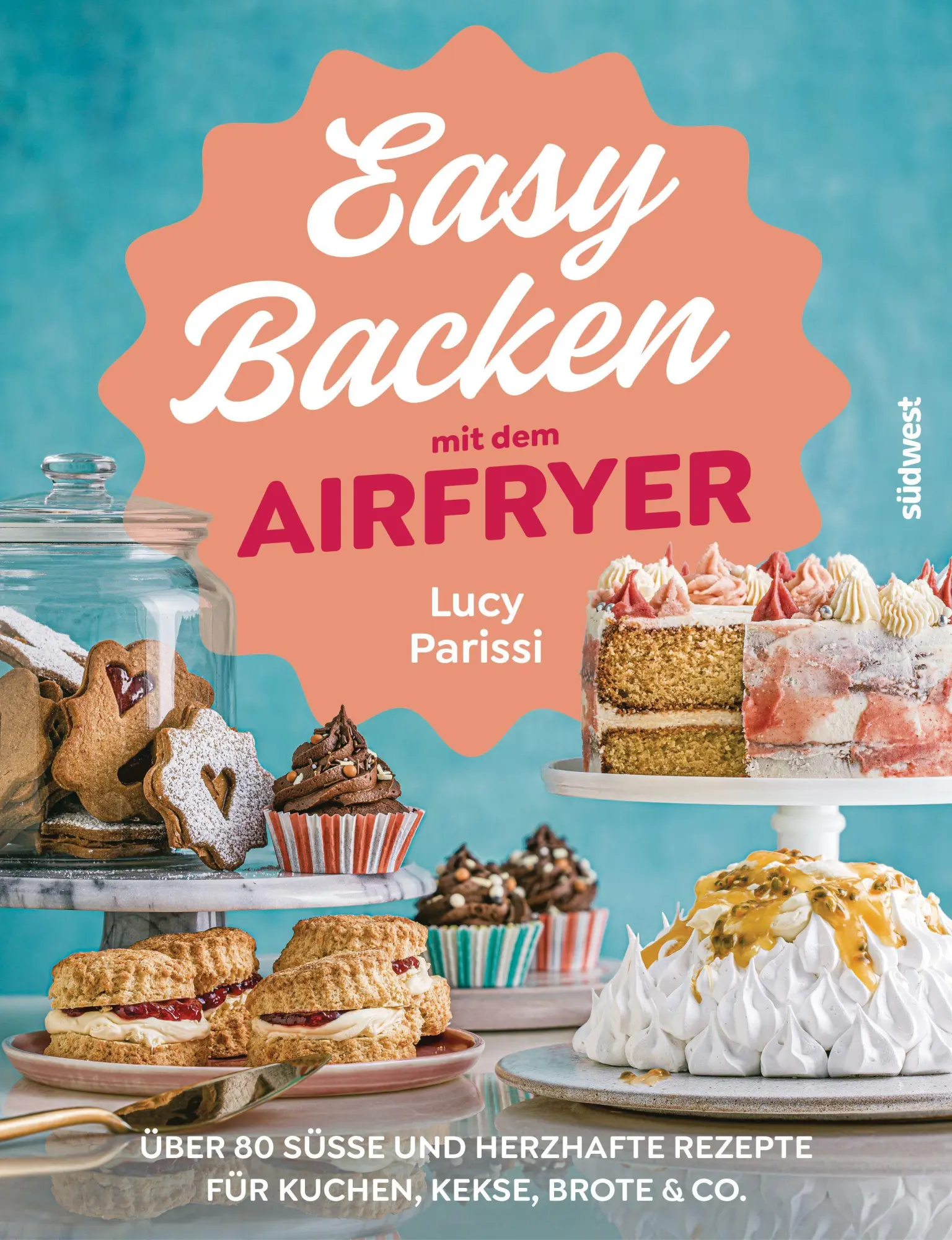 Cover: 9783517104669 | Easy Backen mit dem Airfryer | Lucy Parissi | Taschenbuch | 232 S.
