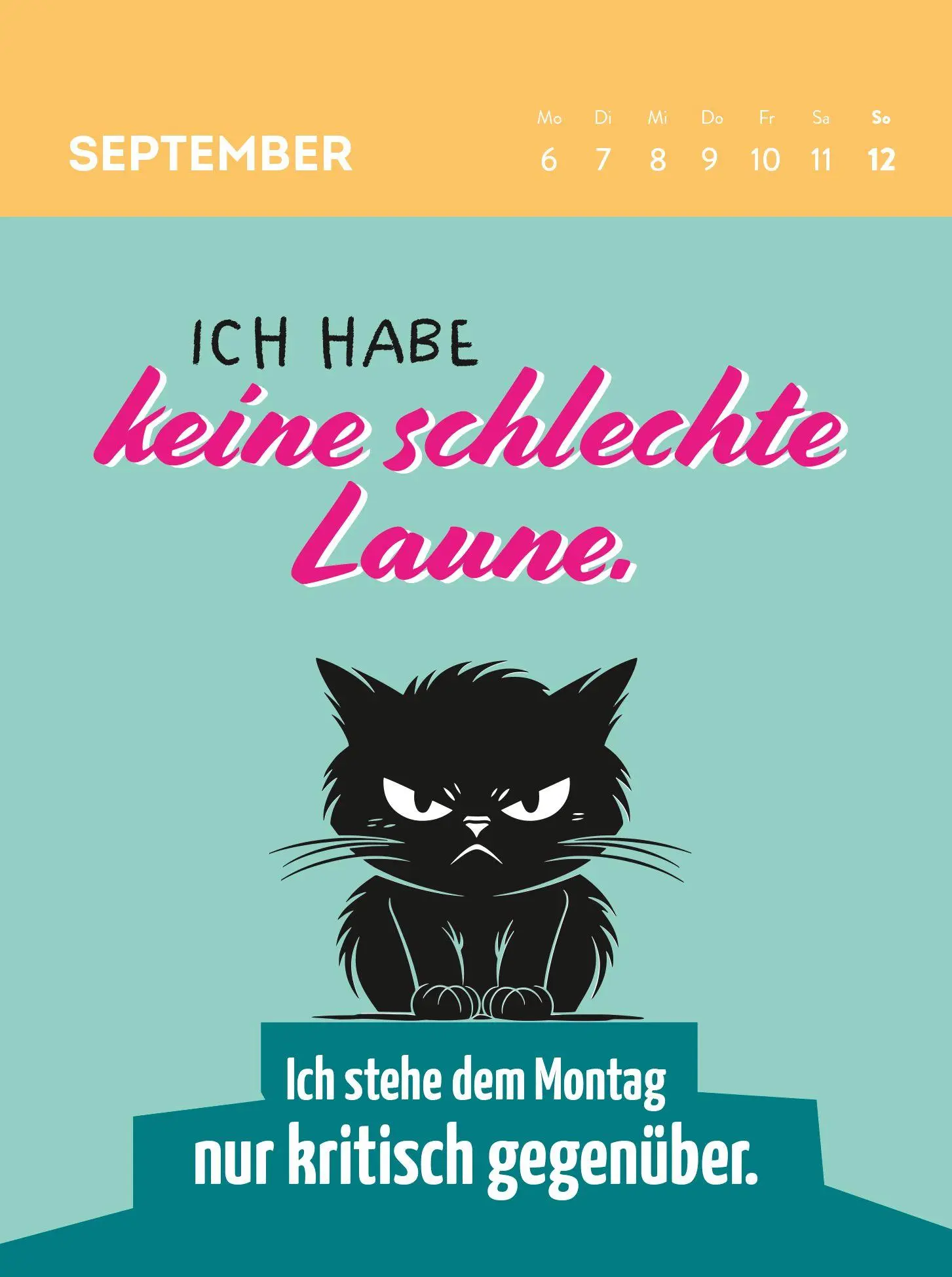 Bild: 4036442014769 | Wochenkalender 2027: Heute ist ein guter Tag - um mich in Ruhe zu...