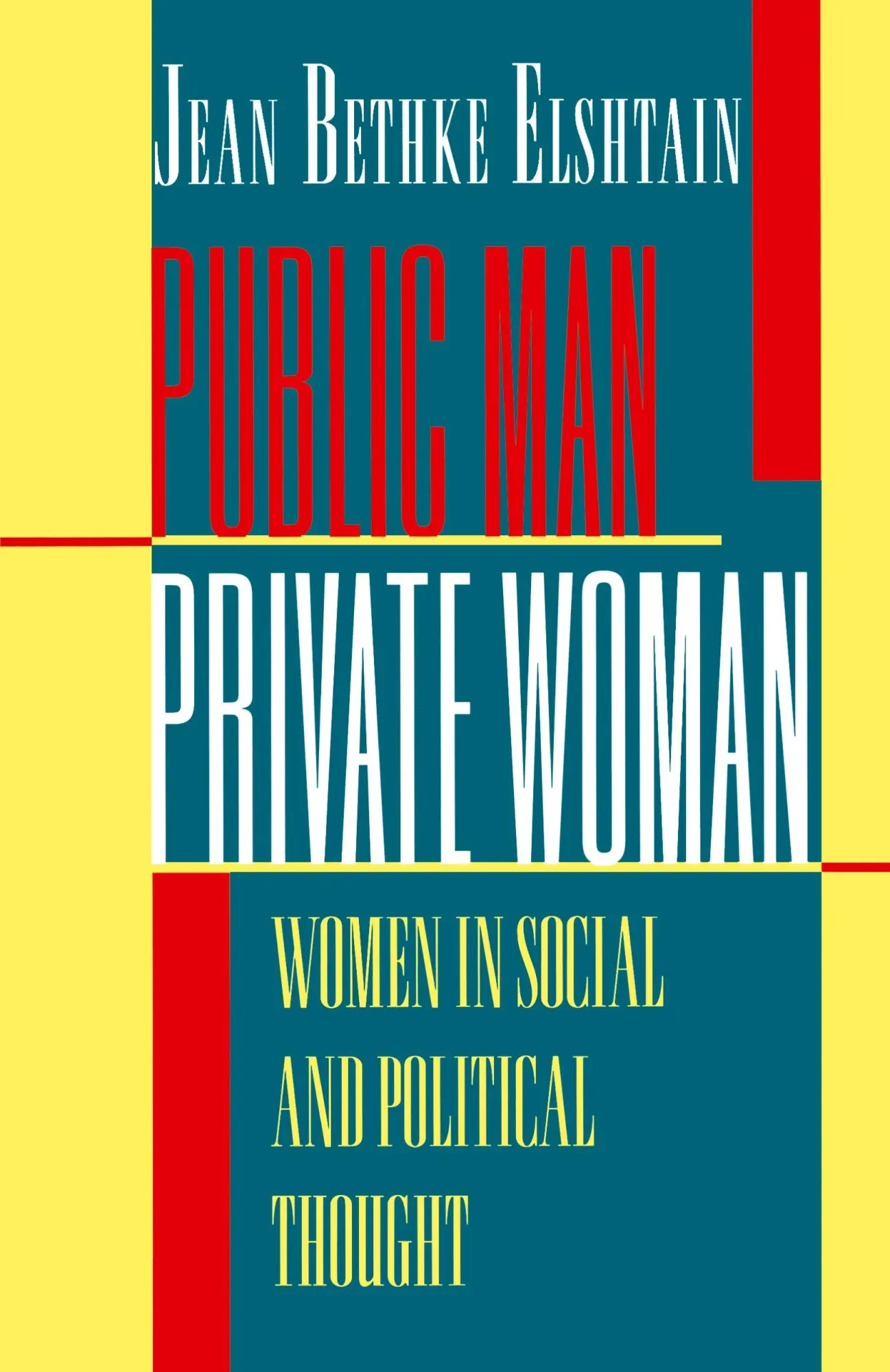 Cover: 9780691024769 | Public Man, Private Woman | Jean Bethke Elshtain | Taschenbuch | 1993