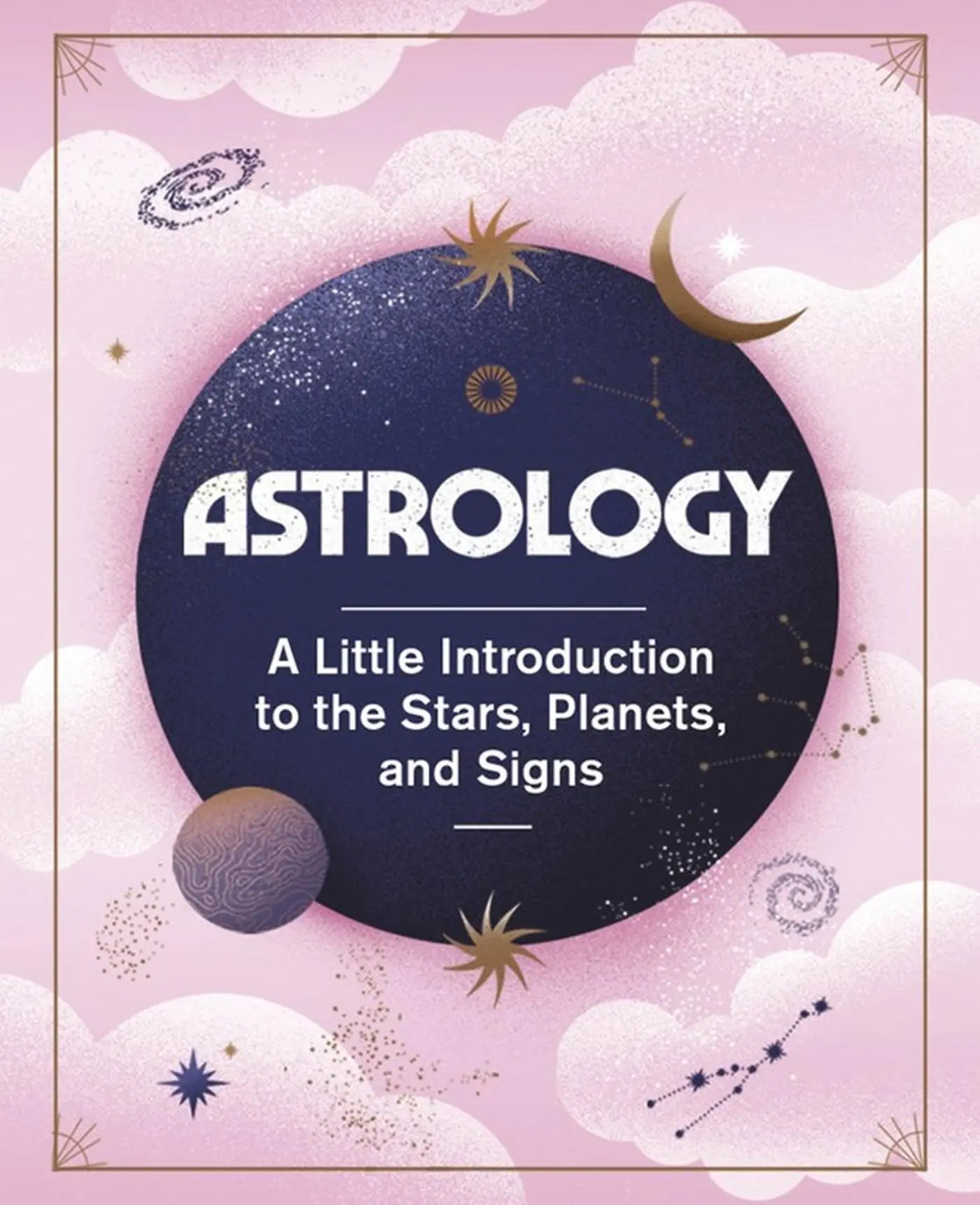 Cover: 9780762474769 | Astrology | A Little Introduction to the Stars, Planets, and Signs