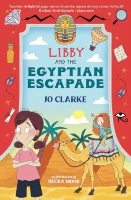Cover: 9781915444769 | Libby and the Egyptian Escapade | Jo Clarke | Taschenbuch | Paperback