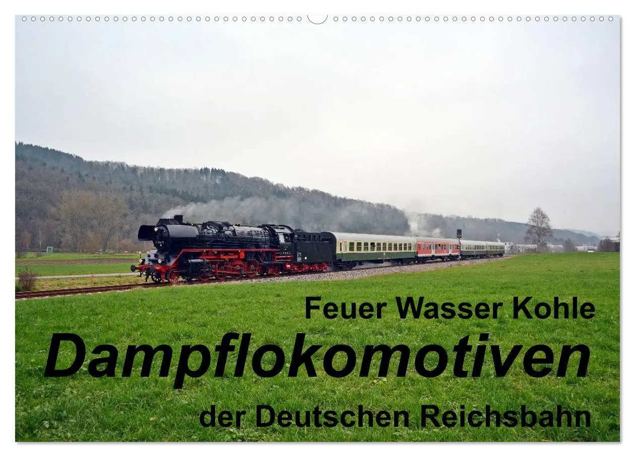 Cover: 9783457944769 | Feuer Wasser Kohle - Dampflokomotiven der Deutschen Reichsbahn...