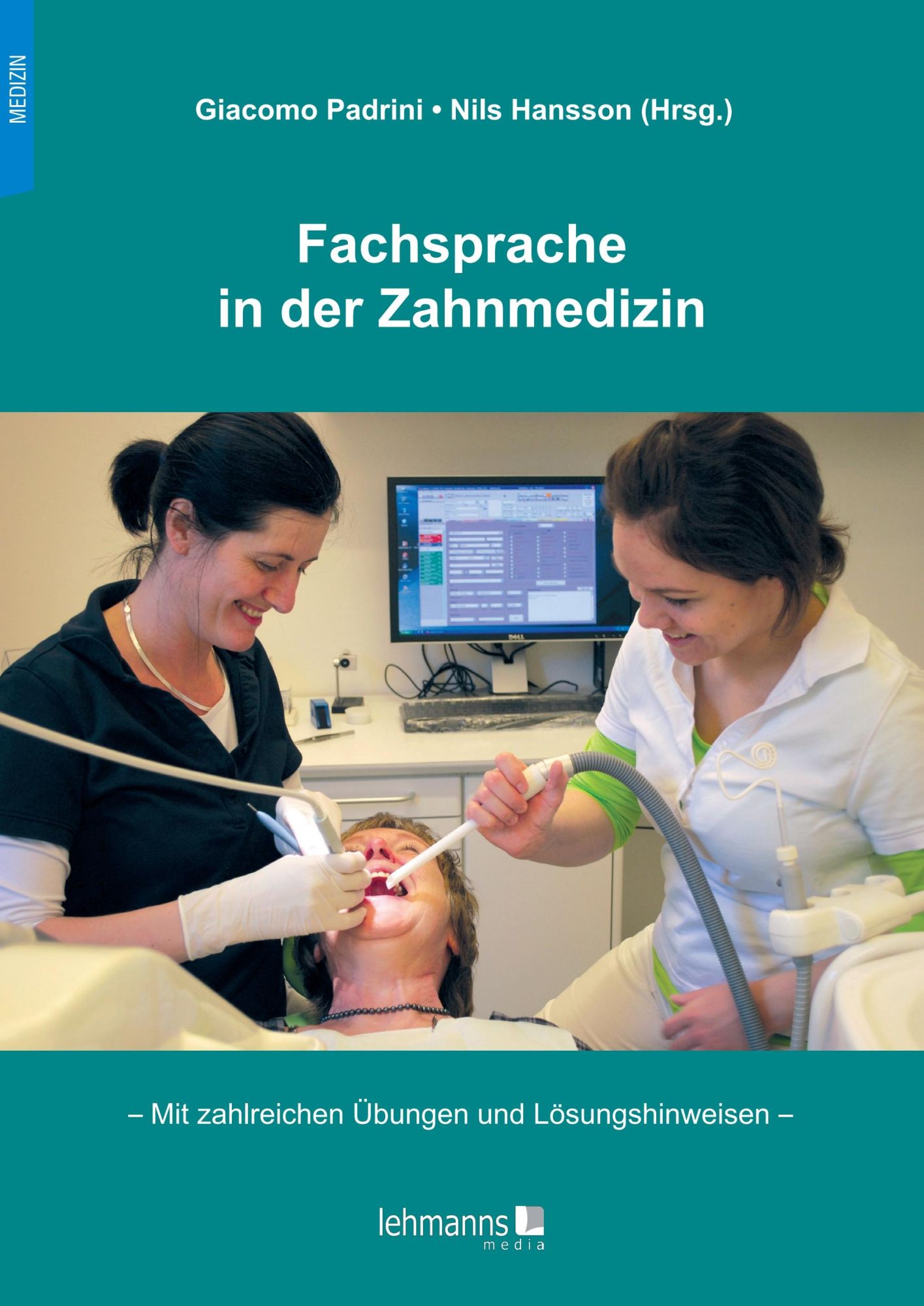 Cover: 9783965434769 | Fachsprache in der Zahnmedizin | Giacomo Padrini (u. a.) | Taschenbuch