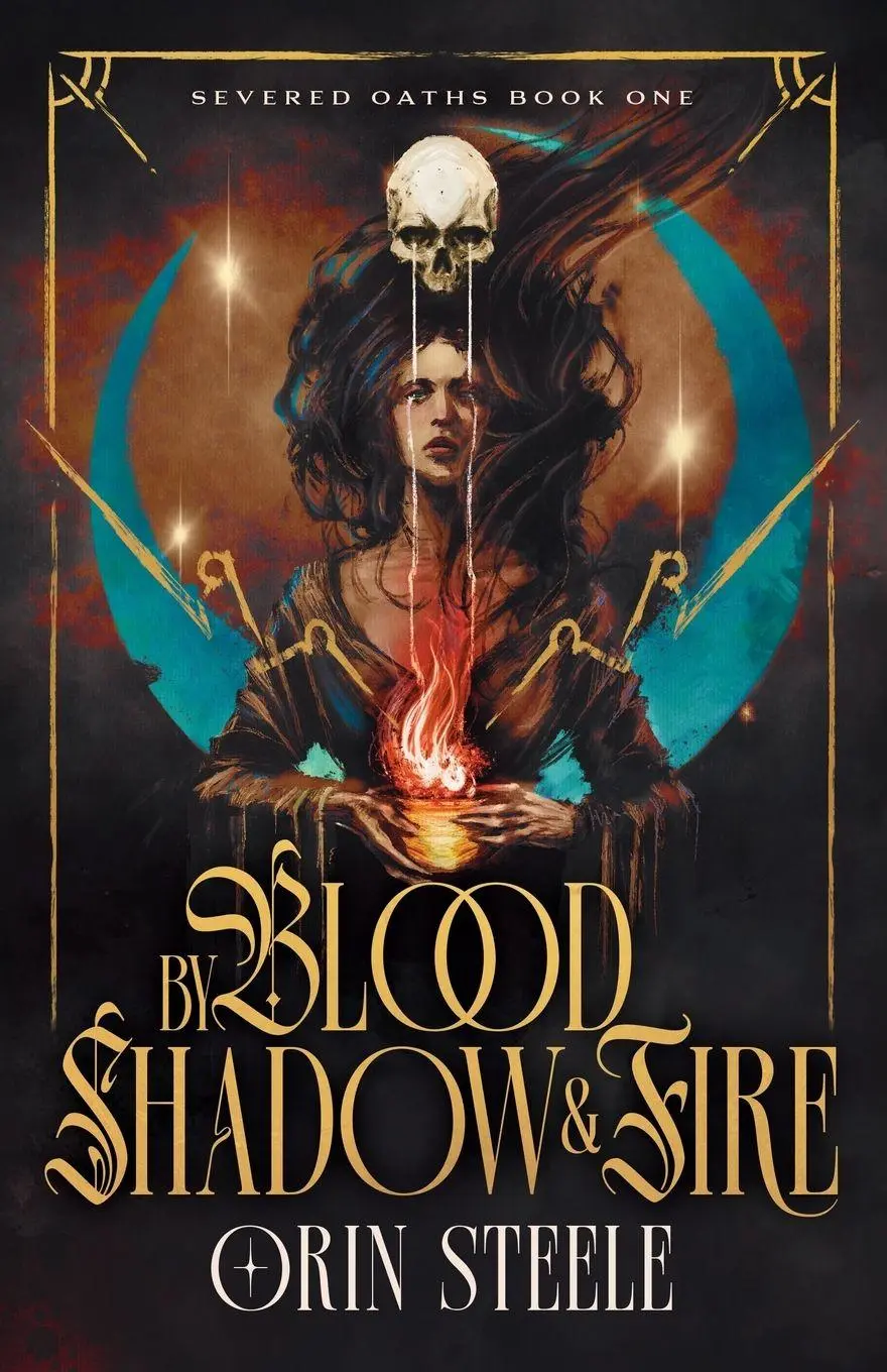 Cover: 9798993024769 | By Blood, Shadow, &amp; Fire | Orin Steele | Taschenbuch | Englisch | 2026