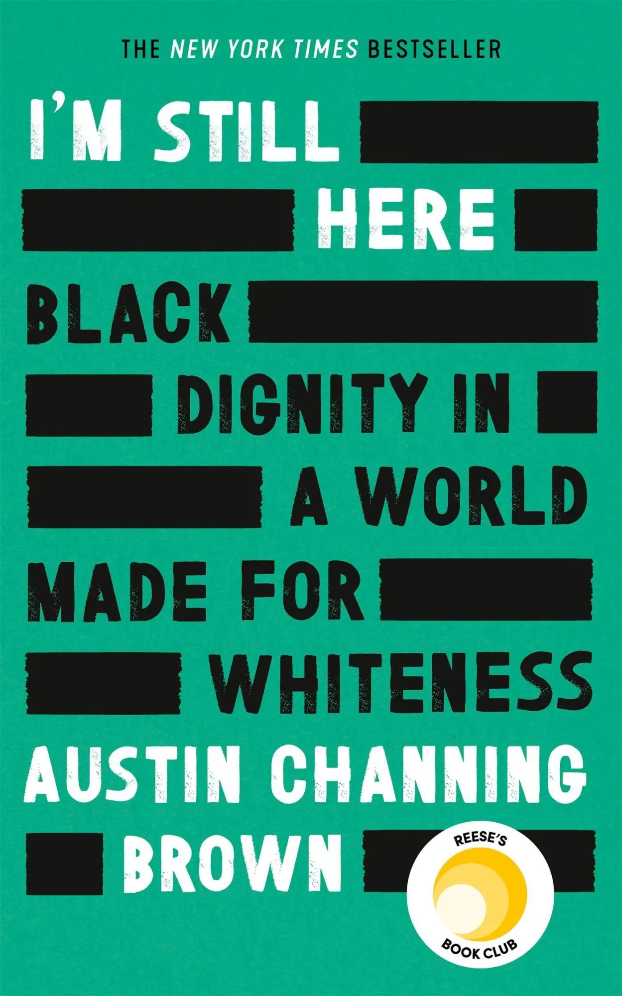 Cover: 9780349014869 | I'm Still Here: Black Dignity in a World Made for Whiteness | Brown
