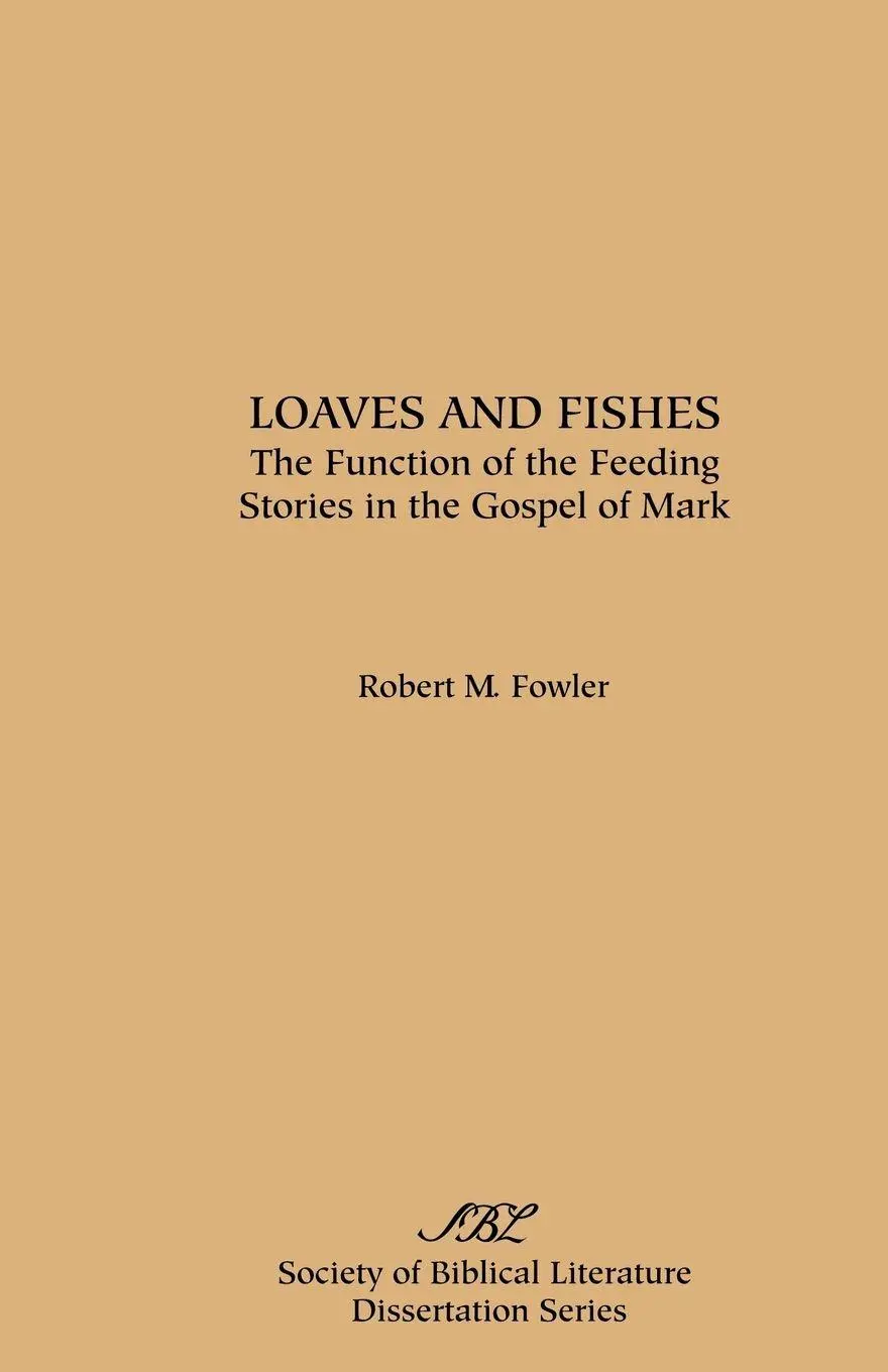 Cover: 9780891304869 | Loaves and Fishes | Robert M. Fowler | Taschenbuch | Englisch | 1981