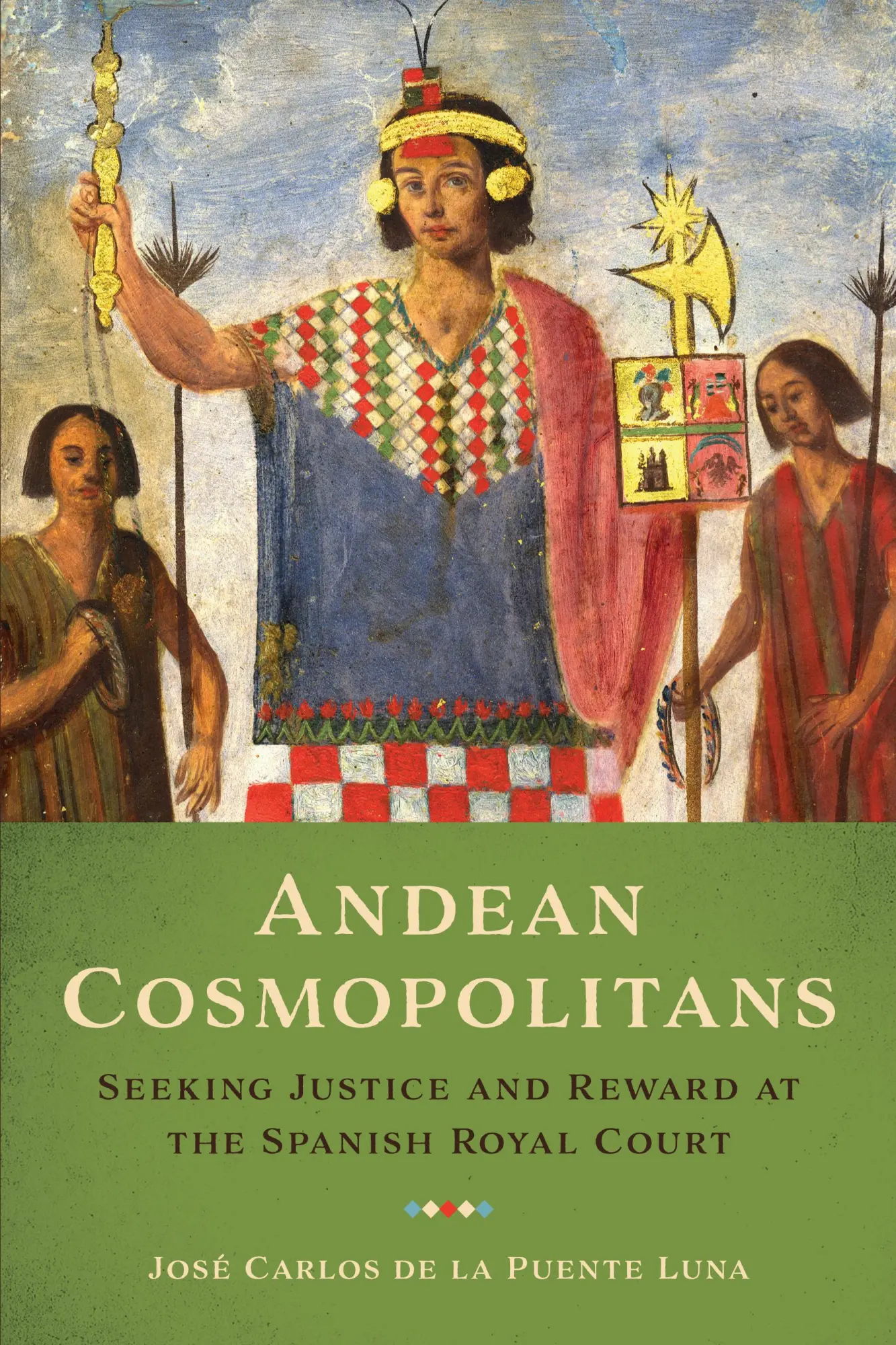 Cover: 9781477314869 | Andean Cosmopolitans – Seeking Justice and Reward at the Spanish...