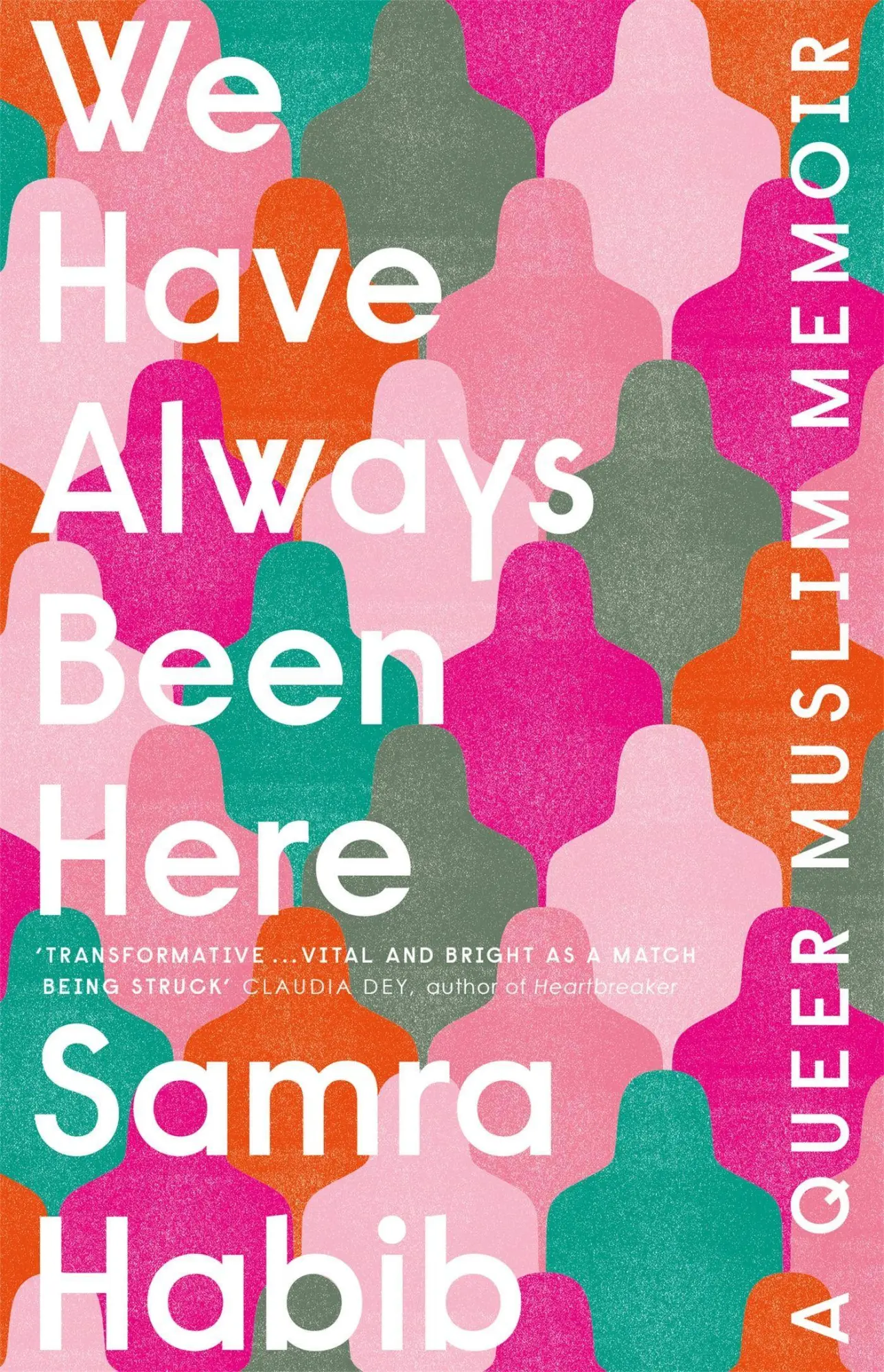 Cover: 9781529404869 | We Have Always Been Here | Samra Habib | Taschenbuch | Riverrun | 2019