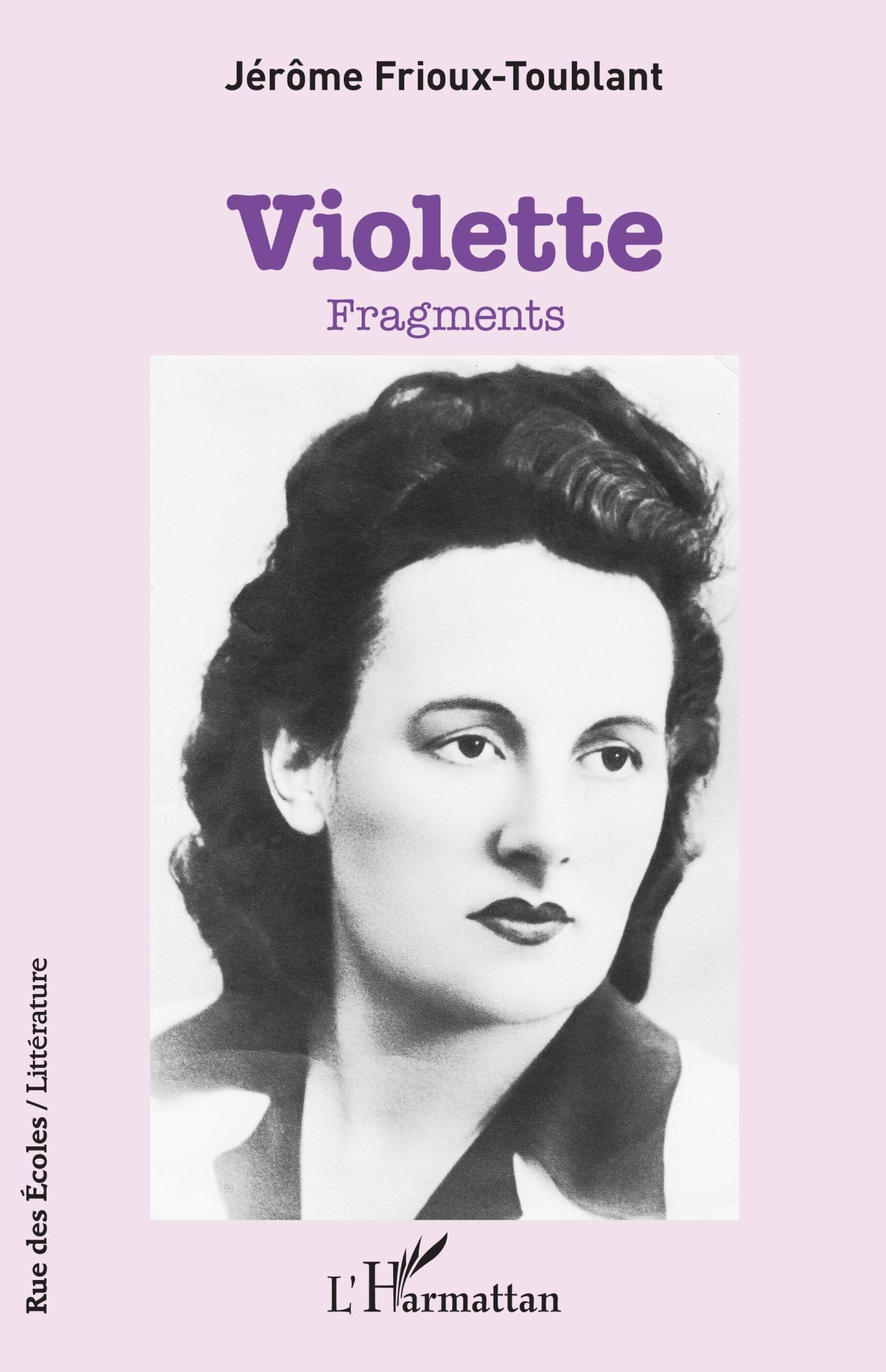 Cover: 9782343254869 | Violette | Fragments | Jérôme Frioux-Toublant | Taschenbuch | 2025