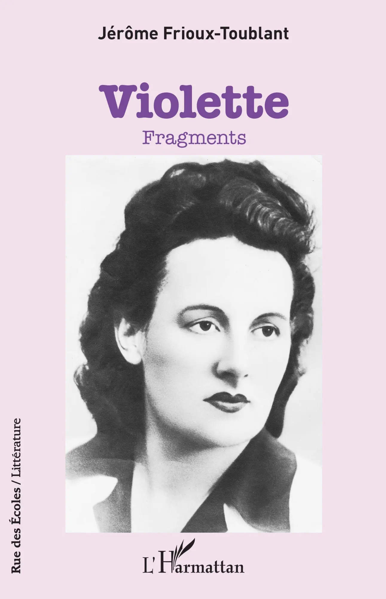 Cover: 9782343254869 | Violette | Fragments | Jérôme Frioux-Toublant | Taschenbuch | 2025