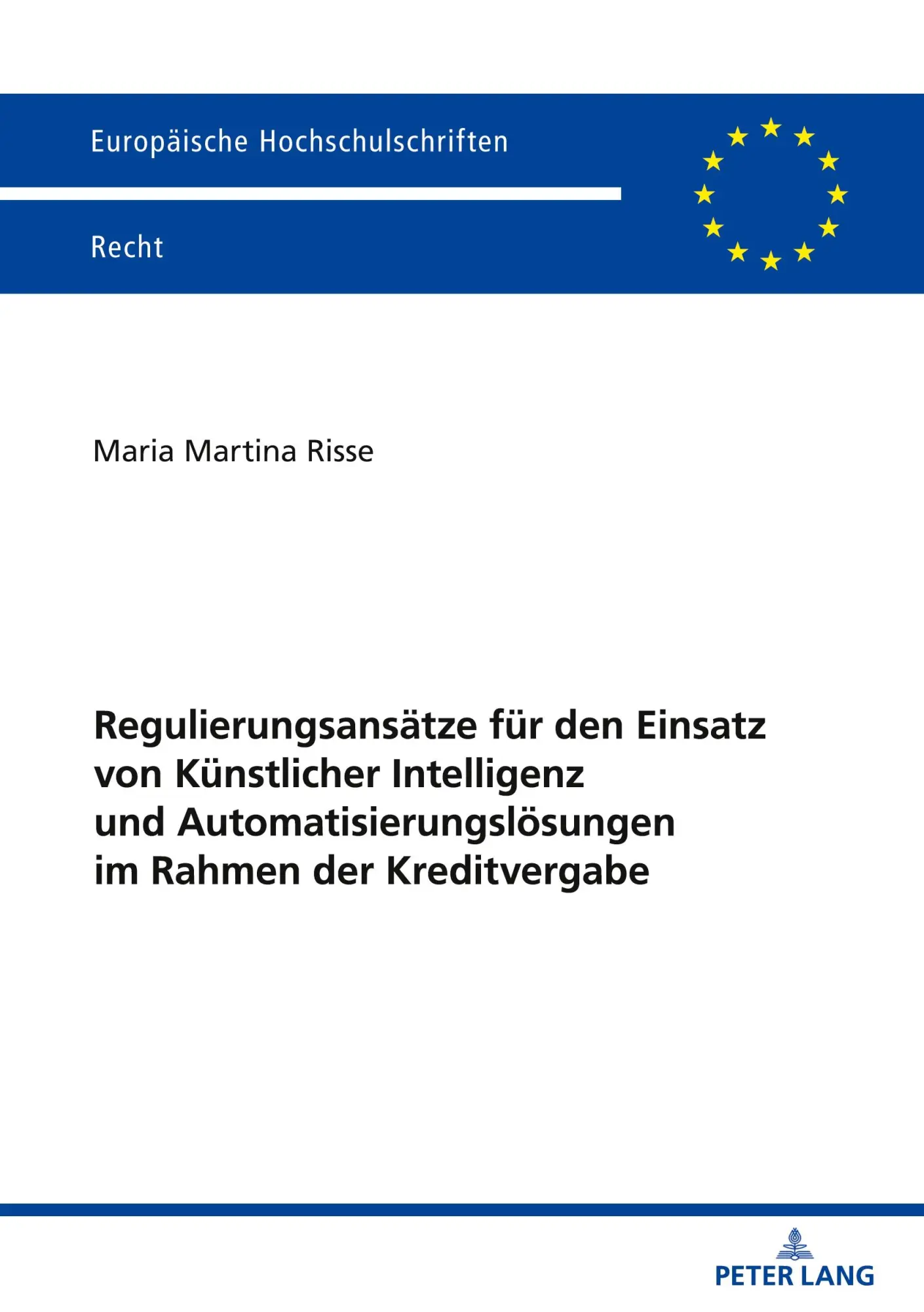 Cover: 9783631934869 | Regulierungsansätze für den Einsatz von Künstlicher Intelligenz und...