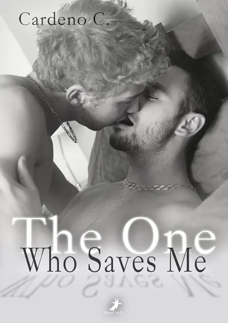 Cover: 9783945934869 | The One Who Saves Me | Cardeno C. | Taschenbuch | Geklebt | 296 S.