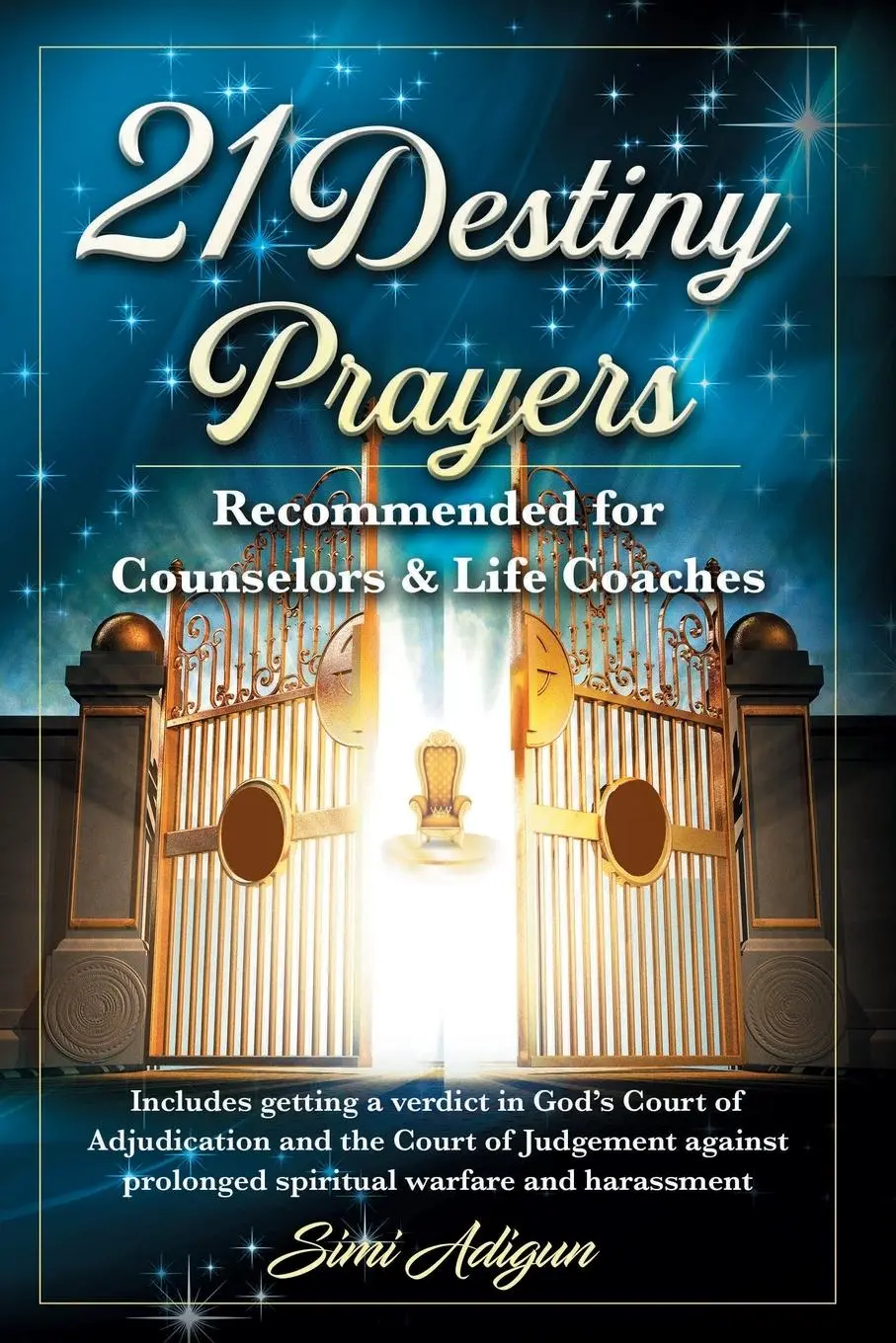 Cover: 9781087864969 | 21 Destiny Prayers | Simi Adigun | Taschenbuch | Englisch | 2019