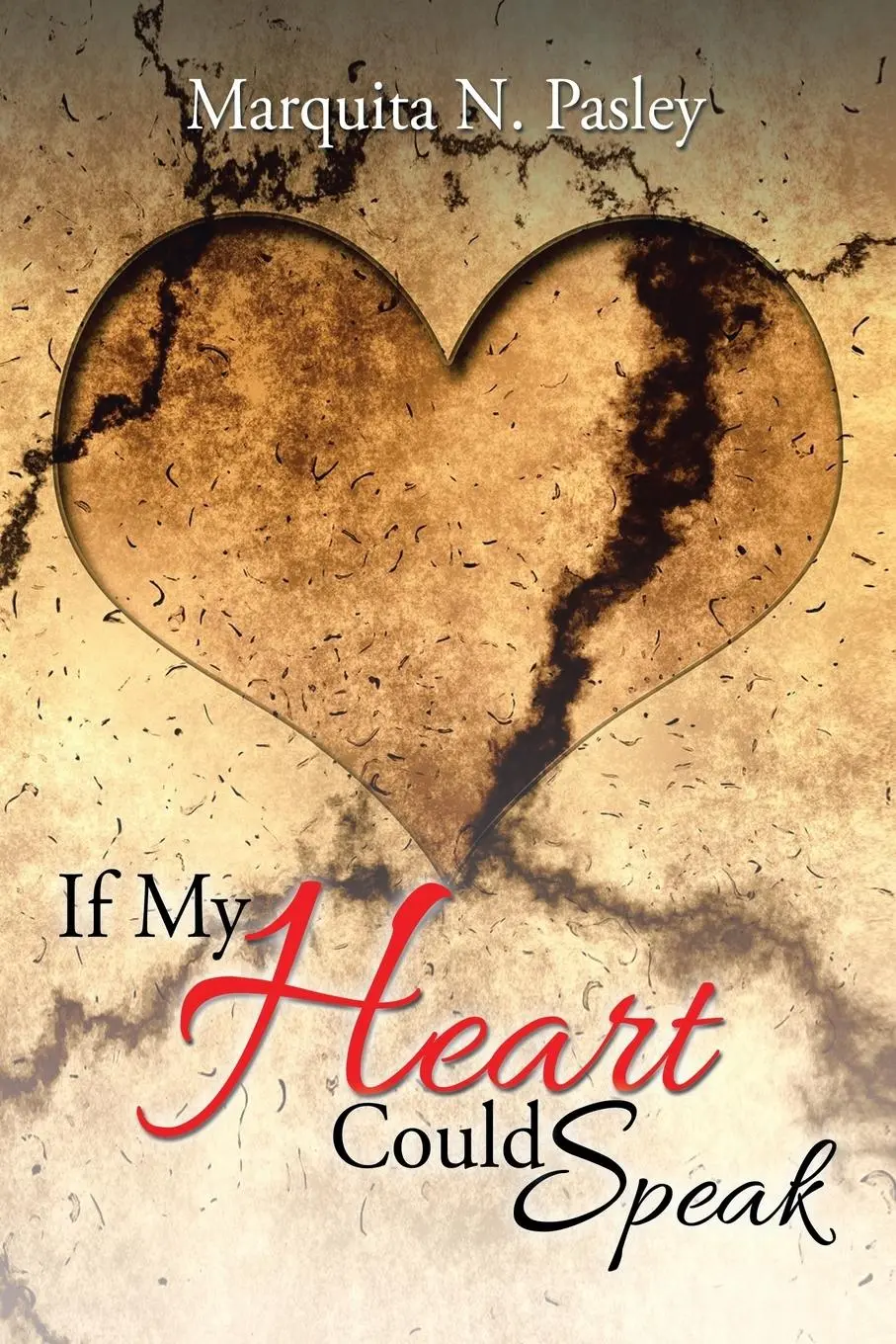 Cover: 9781503584969 | If My Heart Could Speak | Marquita N. Pasley | Taschenbuch | Englisch