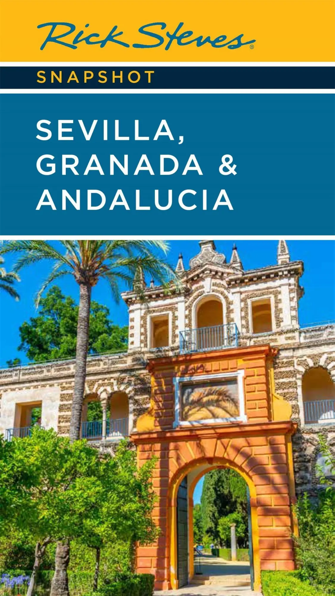 Cover: 9781641714969 | Rick Steves Snapshot Sevilla, Granada &amp; Andalucia | Rick Steves | Buch