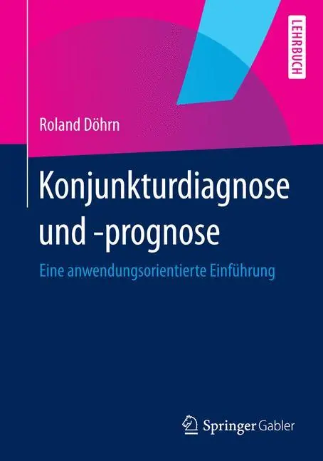 Cover: 9783642364969 | Konjunkturdiagnose und -prognose | Roland Döhrn | Taschenbuch | ix