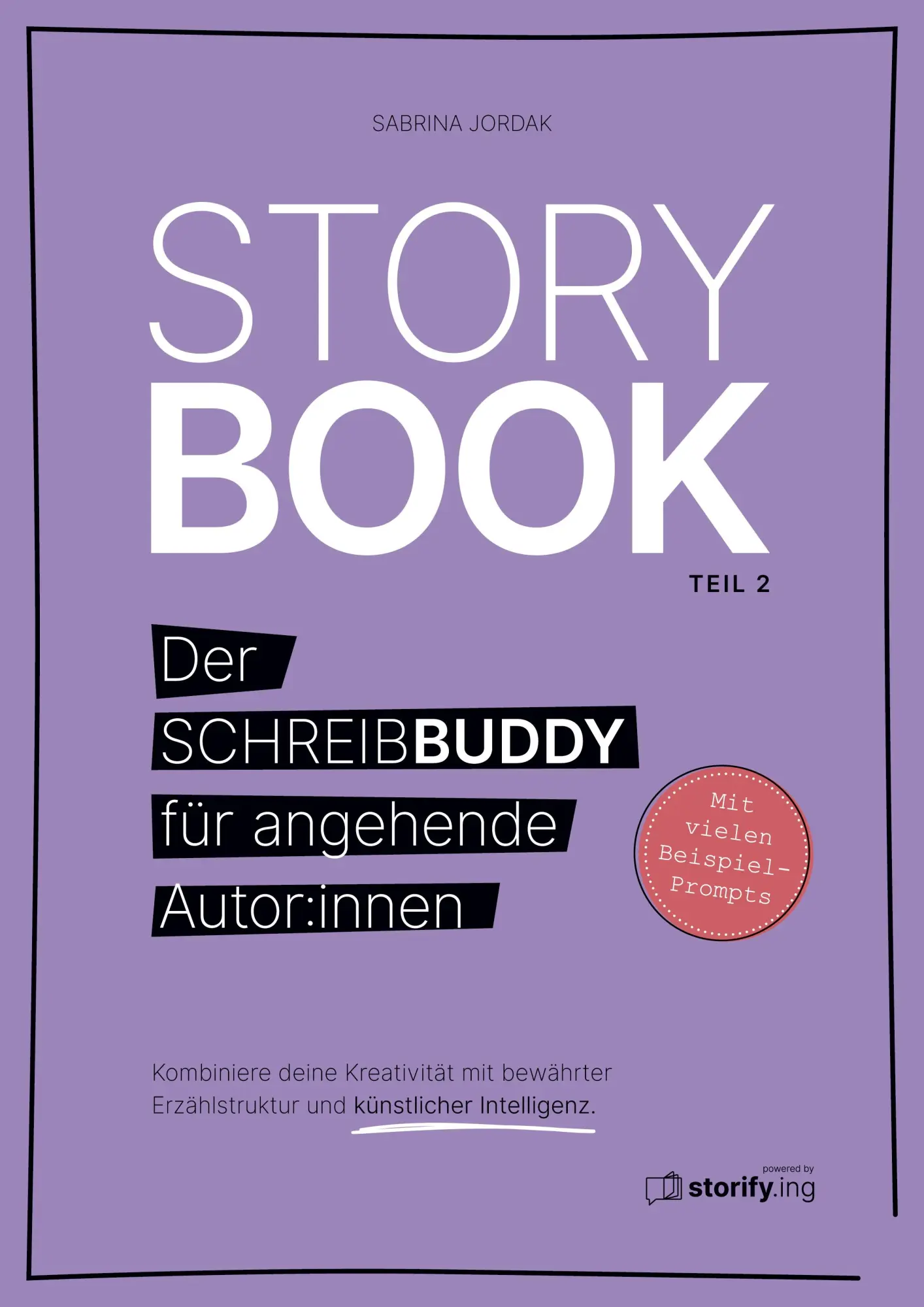 Cover: 9783819294969 | Storybook (Teil 2) | Der Schreibbuddy für angehende Autor:innen | Buch