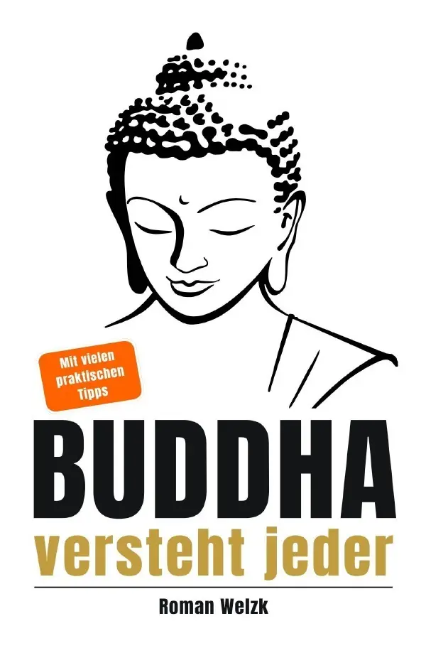 Cover: 9783819744969 | Buddha versteht jeder Der einfache Einstieg in die buddhistische...