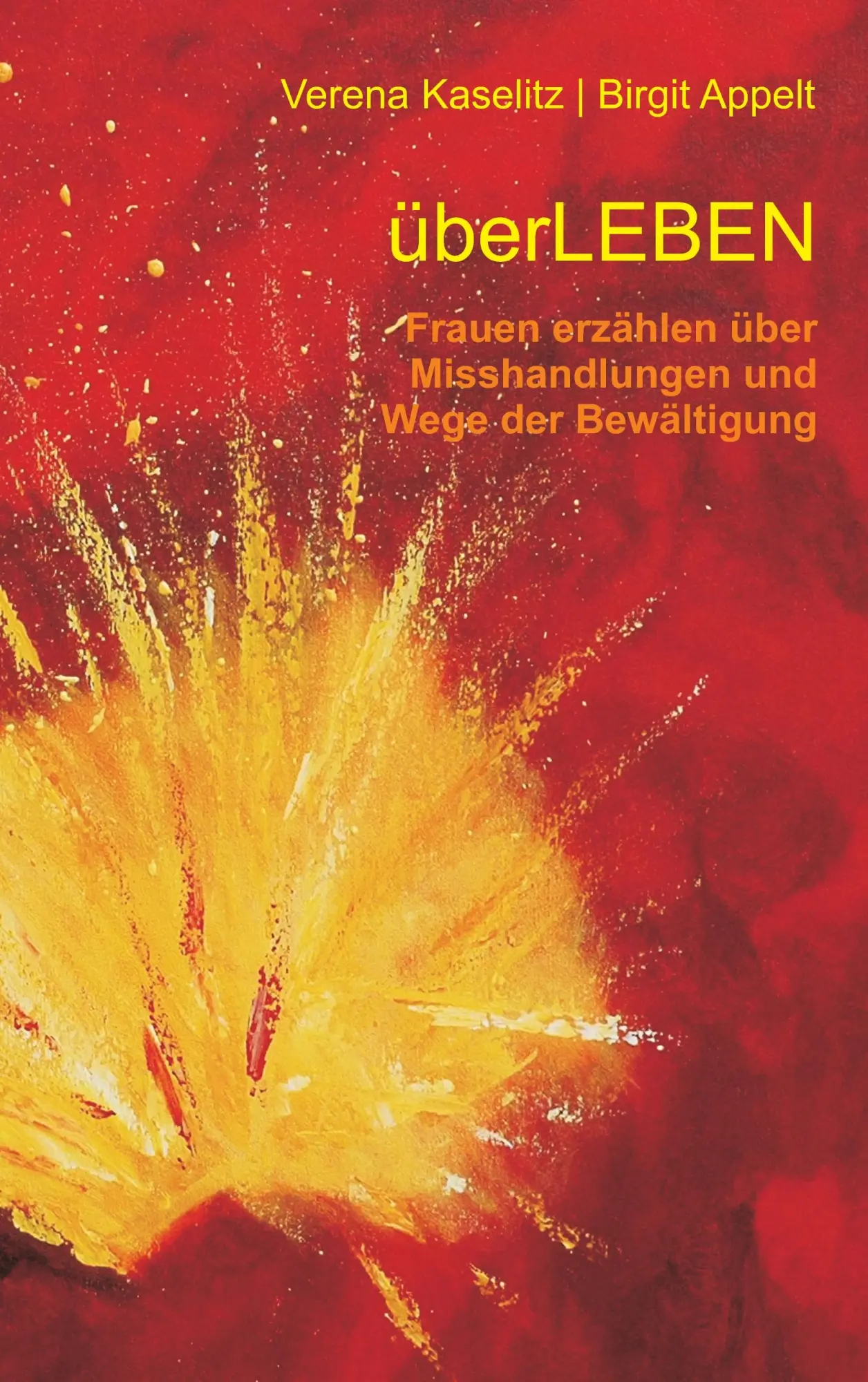 Cover: 9783848214969 | überleben | Verena Kaselitz (u. a.) | Taschenbuch | 208 S. | Deutsch