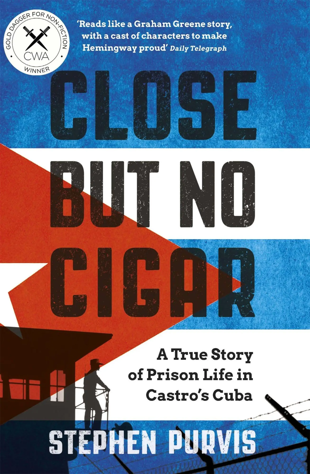 Cover: 9781474605069 | Close But No Cigar | A True Story of Prison Life in Castro's Cuba