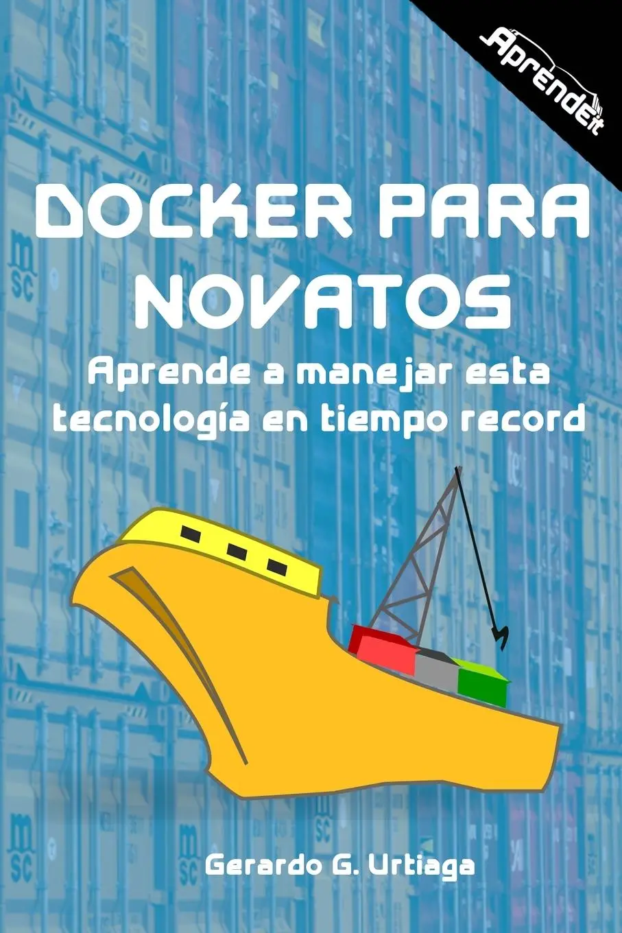 Cover: 9781716185069 | Docker para novatos | Gerardo G. Urtiaga | Taschenbuch | Spanisch