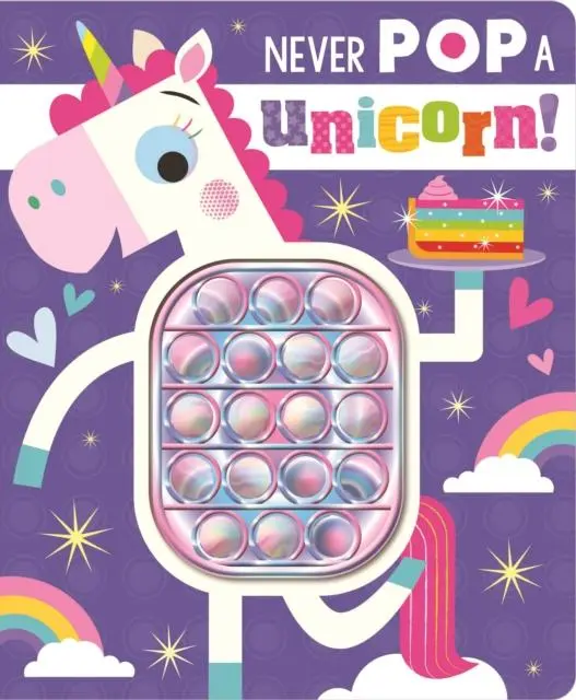 Cover: 9781803375069 | Never Pop a Unicorn! | Make Believe Ideas (u. a.) | Buch | Gebunden