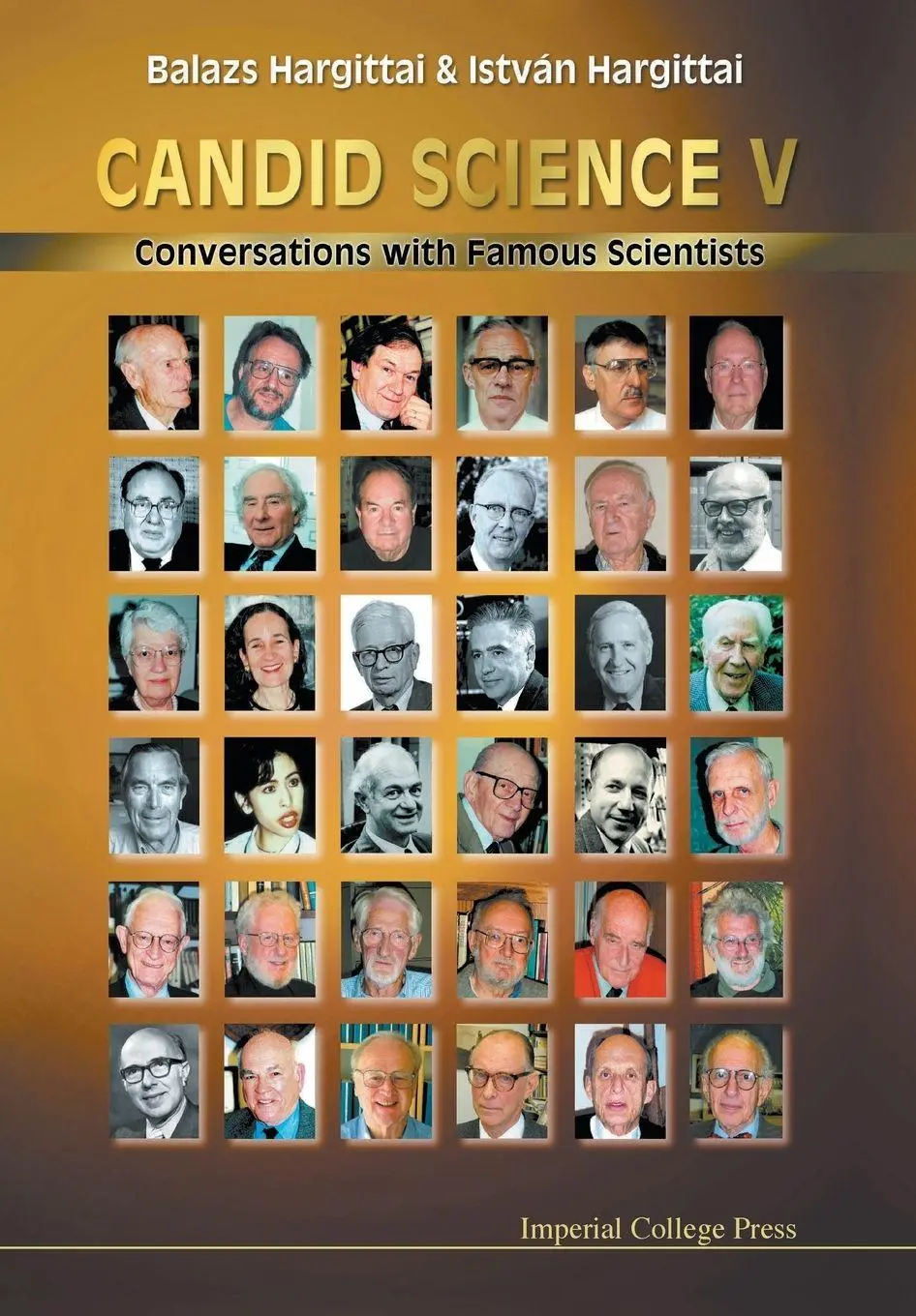 Cover: 9781860945069 | CANDID SCIENCE V | CONVERSATIONS WITH... | Hargittai Balazs | Buch