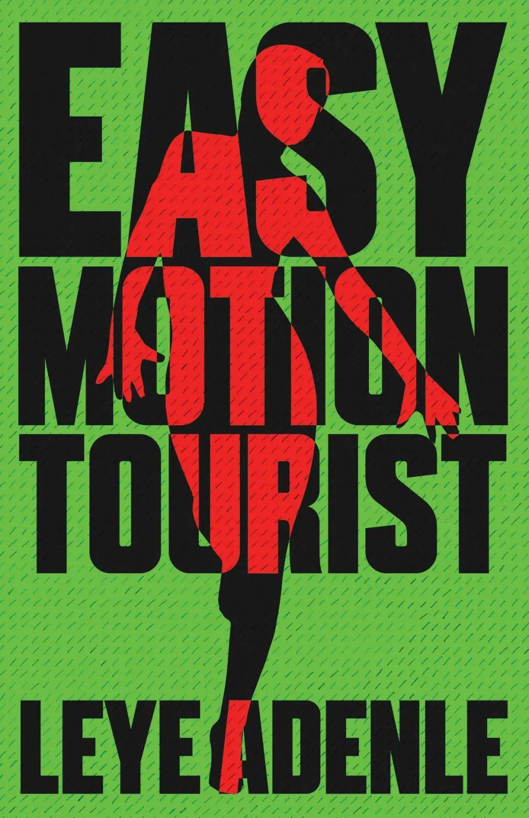 Cover: 9781911115069 | Easy Motion Tourist | Leye Adenle | Taschenbuch | Englisch | 2017