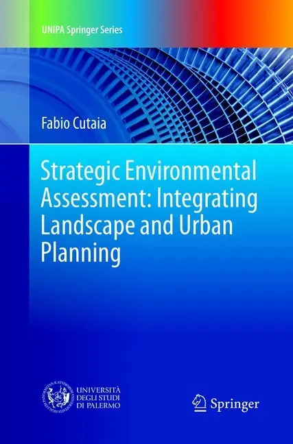 Cover: 9783319825069 | Strategic Environmental Assessment: Integrating Landscape and Urban...