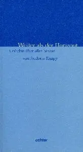 Cover: 9783429025069 | Weiter als der Horizont | Gedichte über alles hinaus | Andreas Knapp