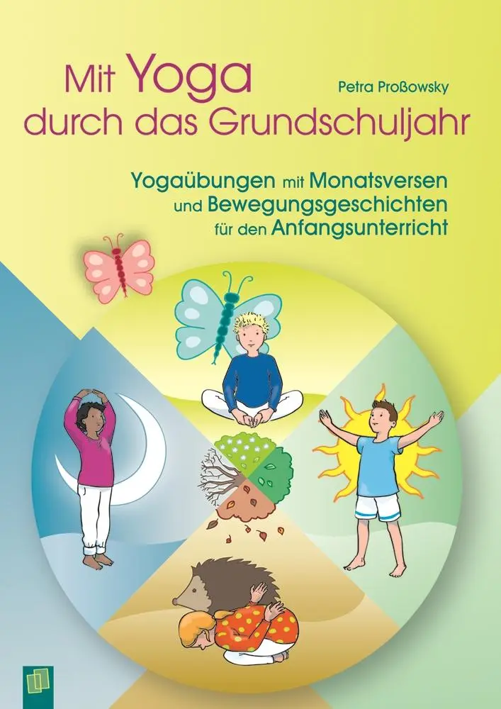 Cover: 9783834625069 | Mit Yoga durch das Grundschuljahr | Petra Proßowsky | Taschenbuch
