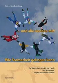 Cover: 9783940865069 | ...und alle machen mit! Wie Teamarbeit gelingen kann | Bebenburg