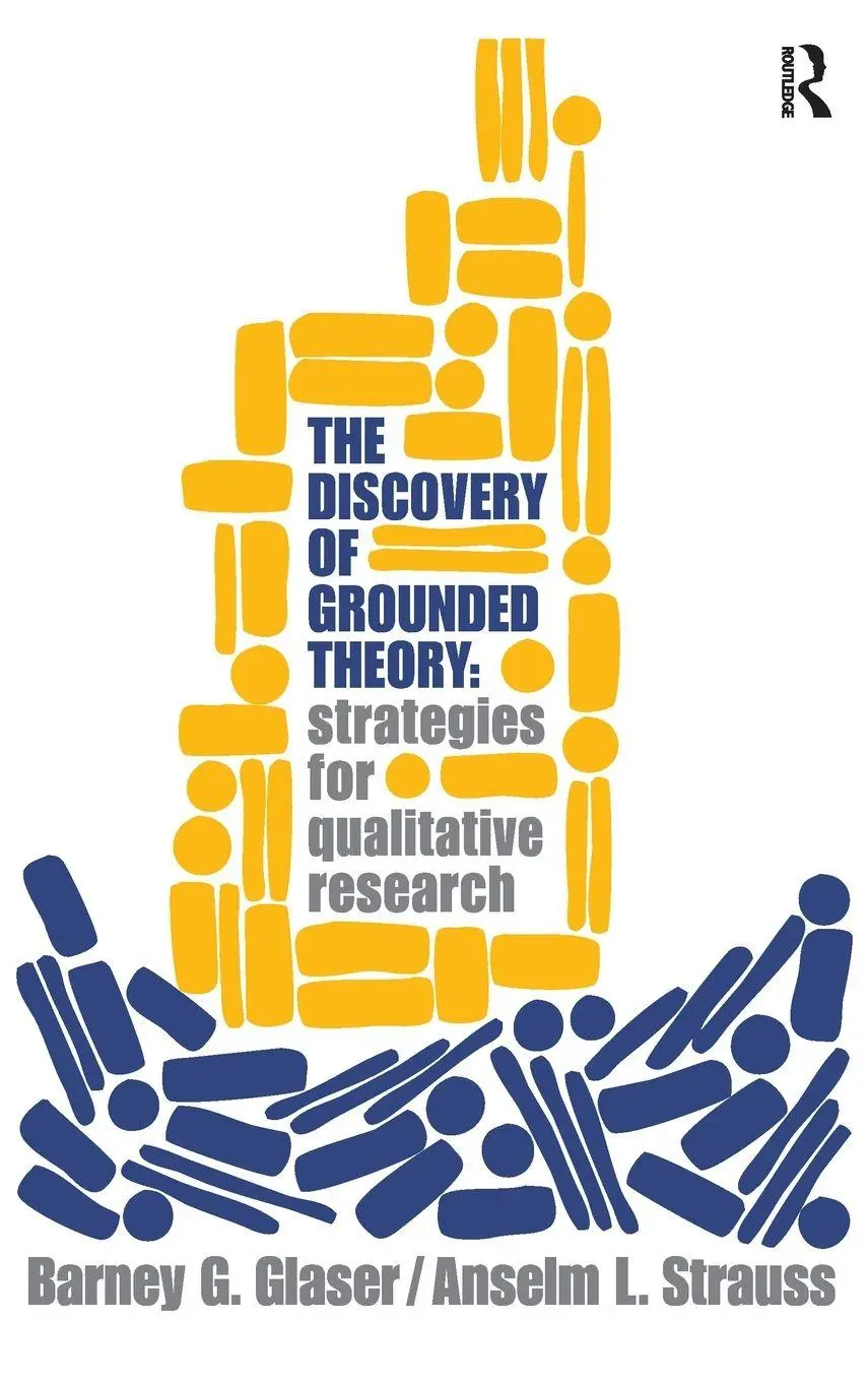 Cover: 9781138535169 | Discovery of Grounded Theory | Strategies for Qualitative Research
