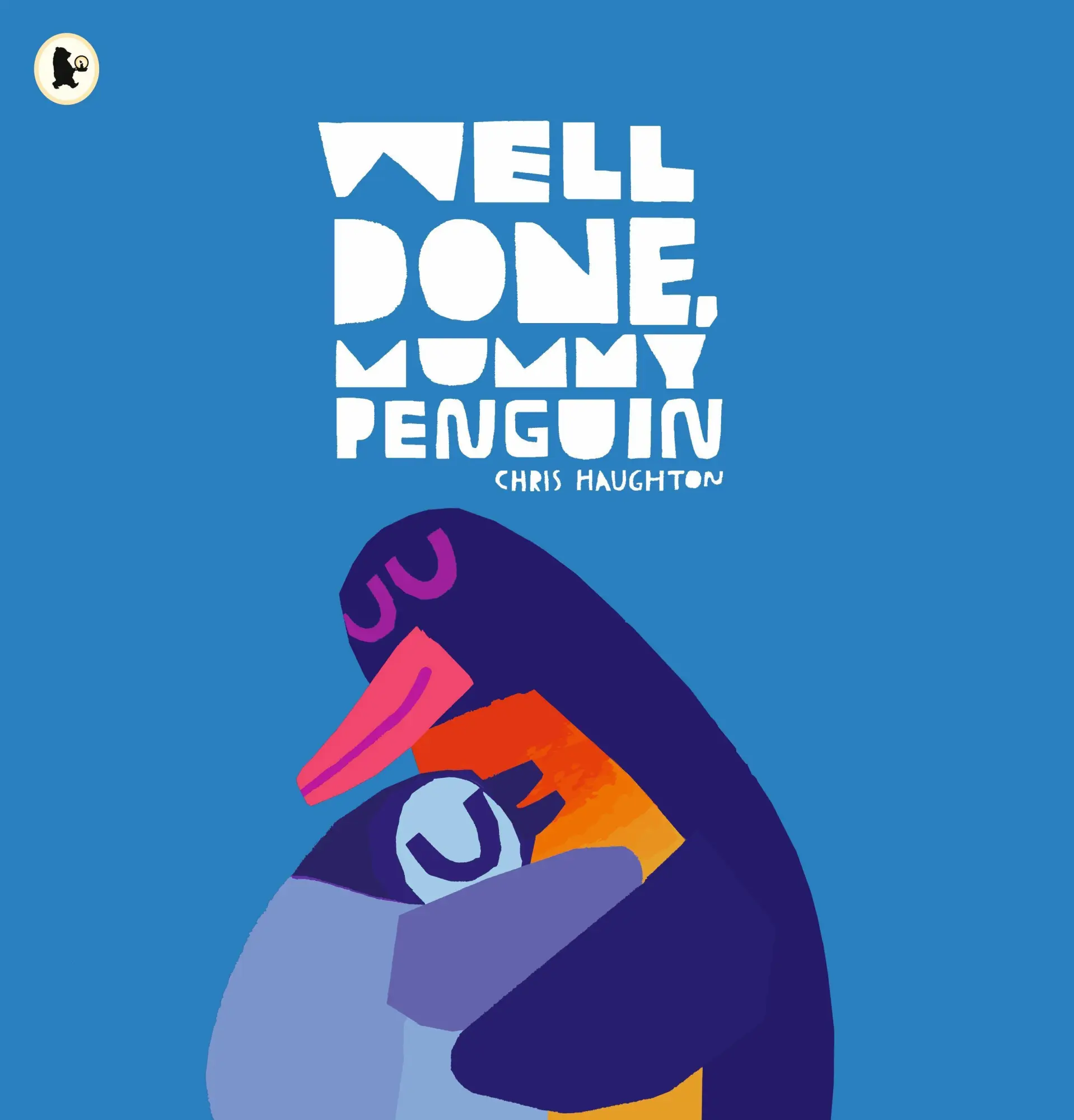 Cover: 9781529515169 | Well Done, Mummy Penguin | Chris Haughton | Taschenbuch | 40 S. | 2023