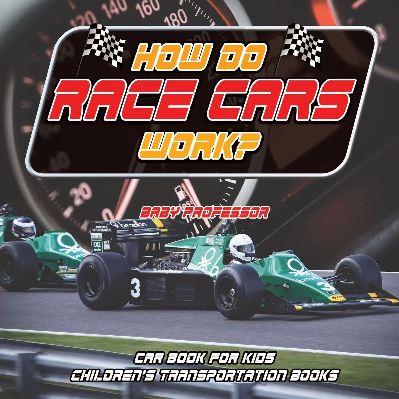 Cover: 9781541915169 | How Do Race Cars Work? Car Book for Kids Children's Transportation...