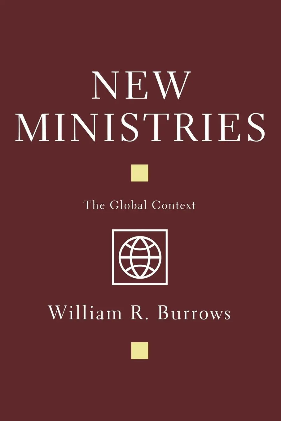 Cover: 9781597525169 | New Ministries | William R. Burrows | Taschenbuch | Englisch | 2006